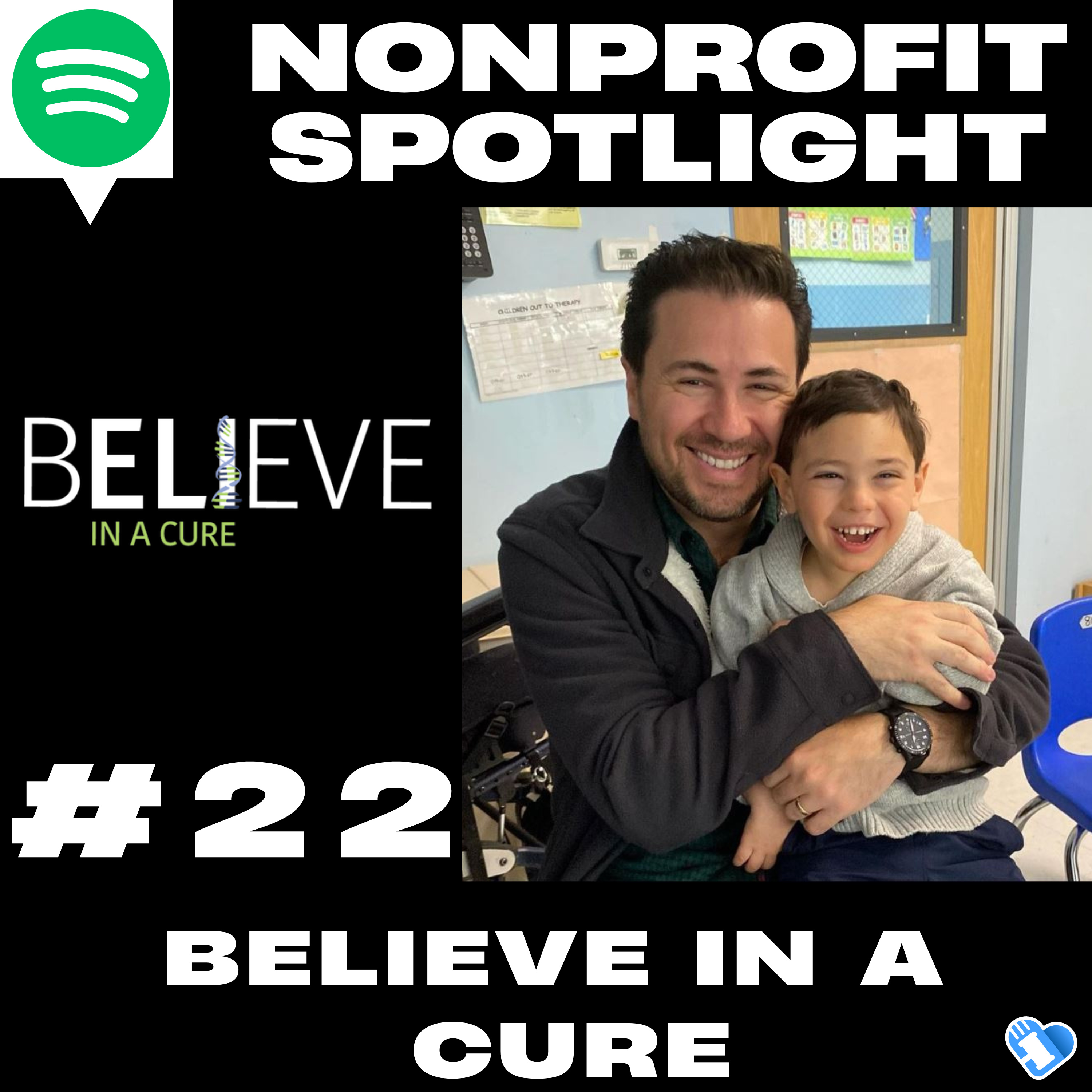 Nonprofit Spotlight- Believe in a Cure