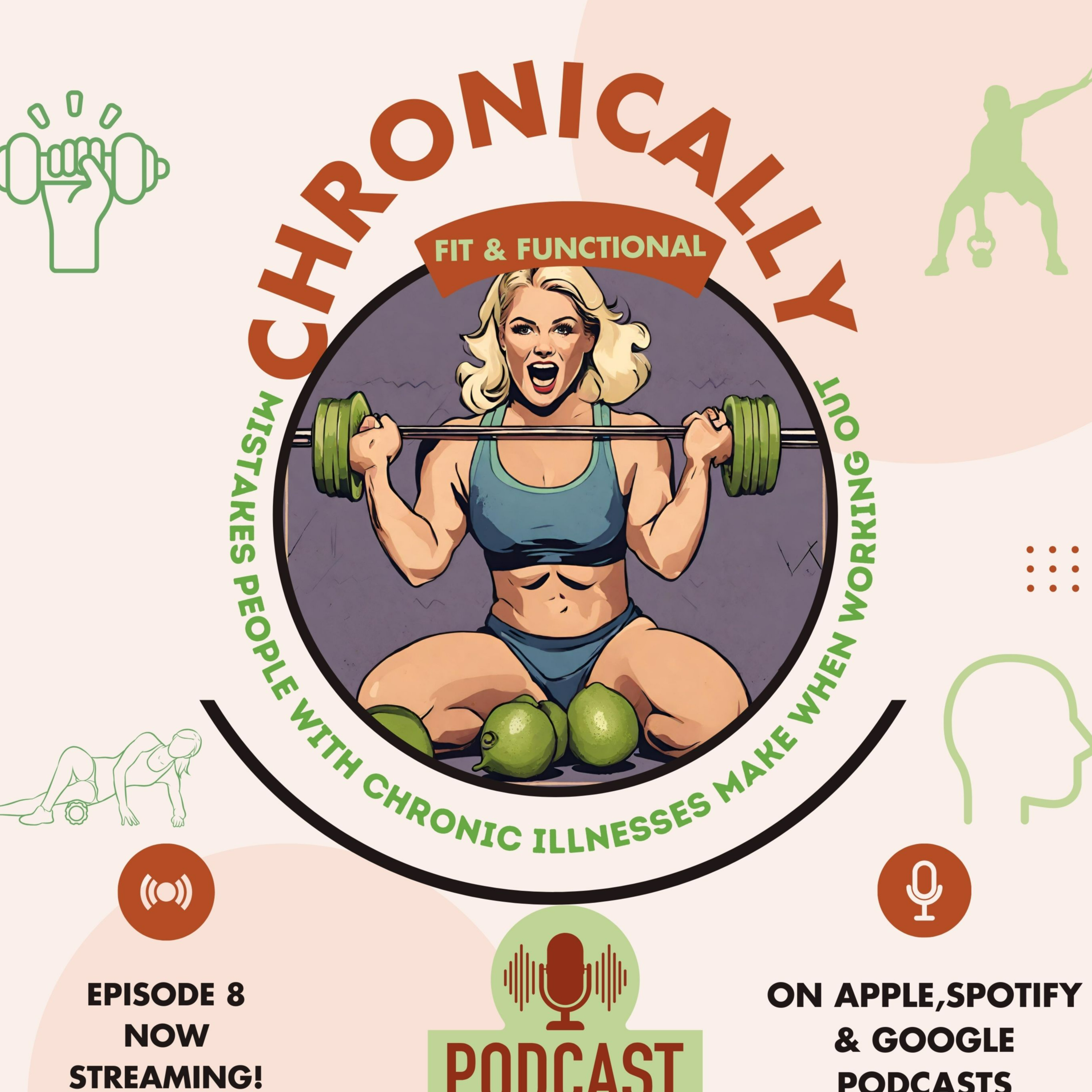 Episode 8: Mistakes People With Chronic Illnesses Make When Starting to Workout episode artwork
