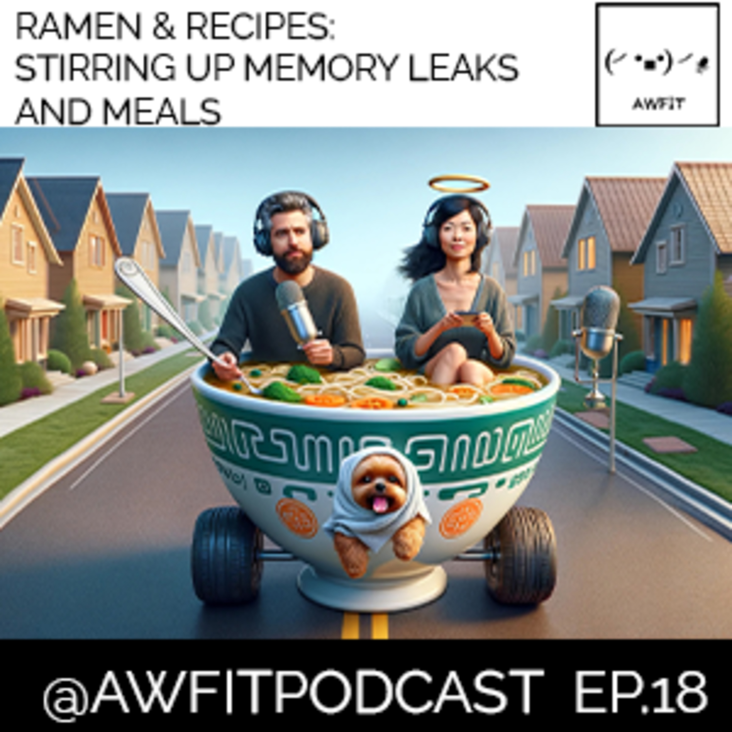 RAMen & Recipes: Stirring up Memory Leaks and Meals | EP 18