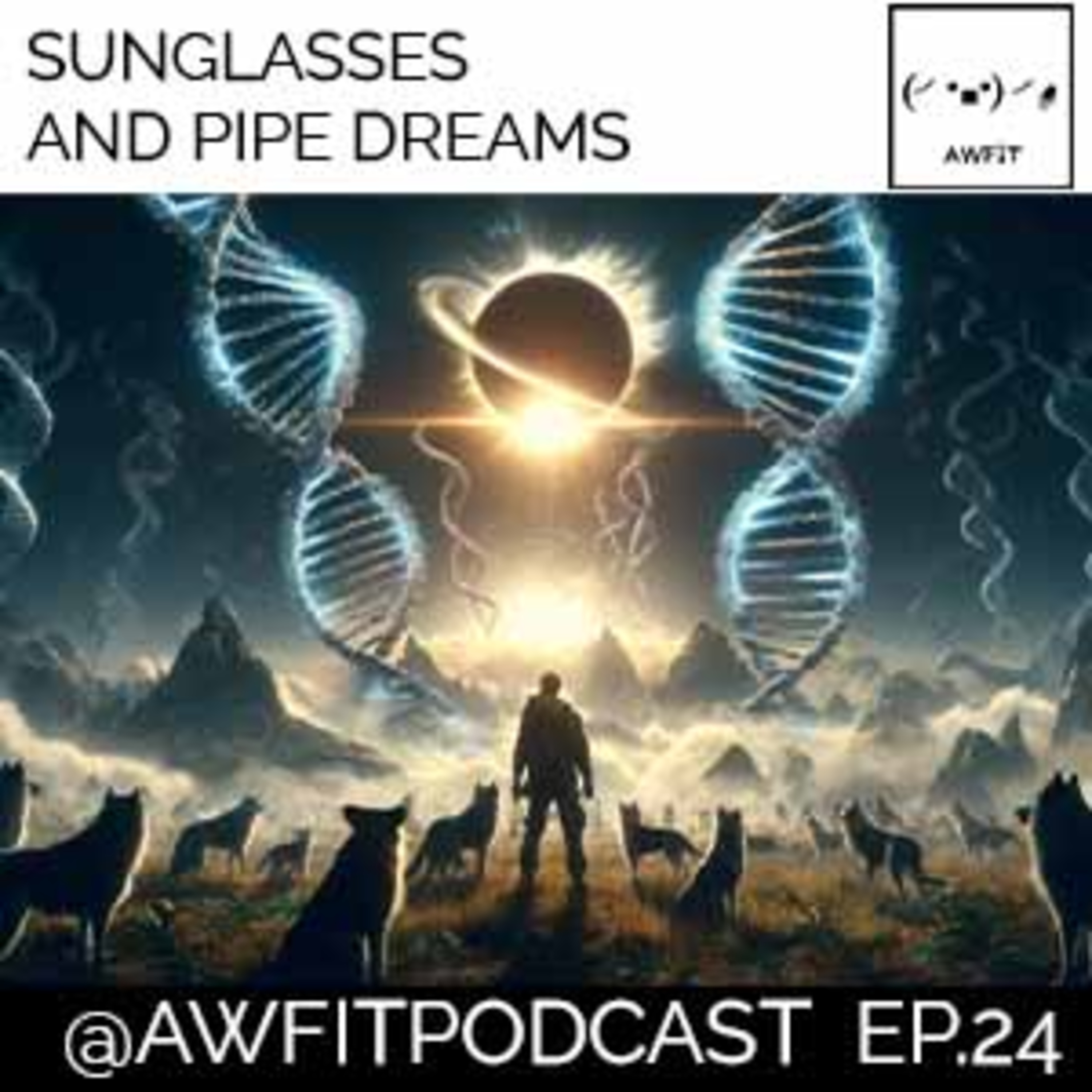 Sunglasses and Pipedreams | EP 24 episode artwork