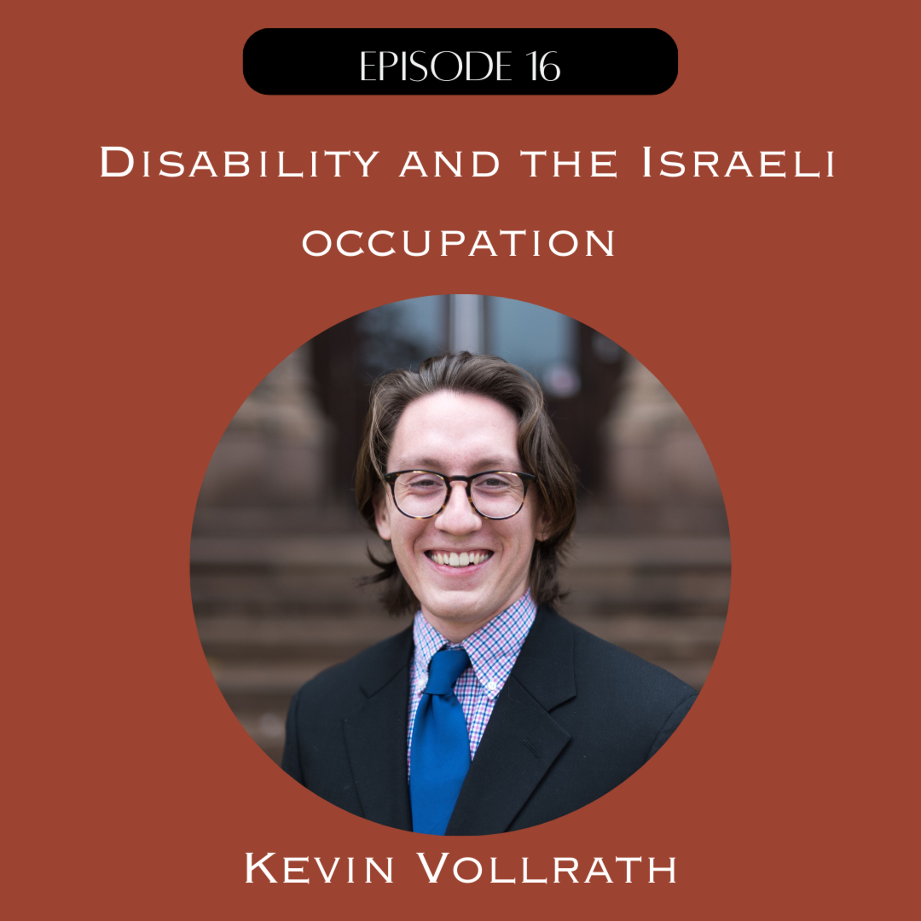 Disability and the Israeli Occupation: Reflections from an American Christian Living in Palestine