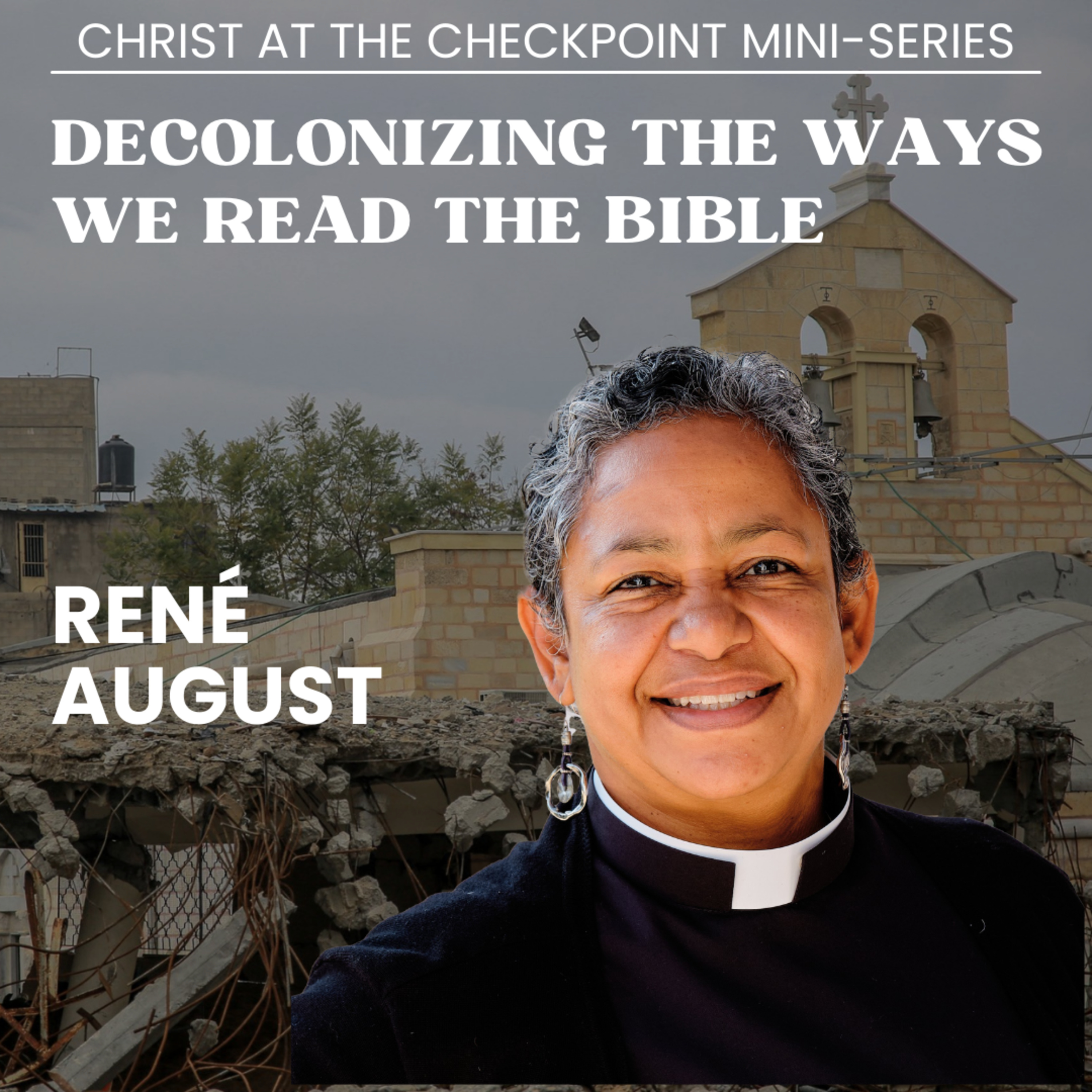CATC #6 René August: Decolonizing the Ways We Read the Bible