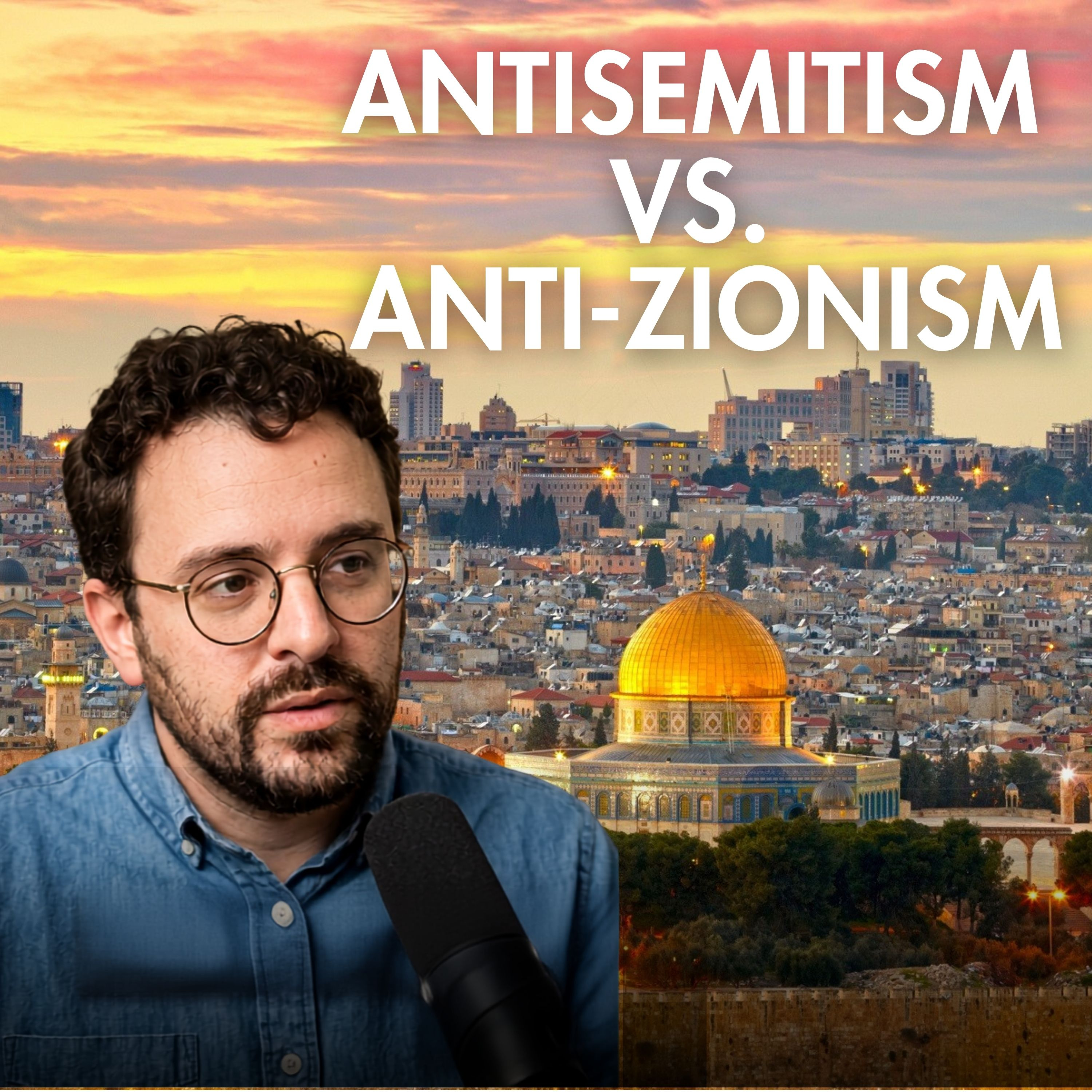 The Truth about Antisemitism with Ben Lorber episode artwork
