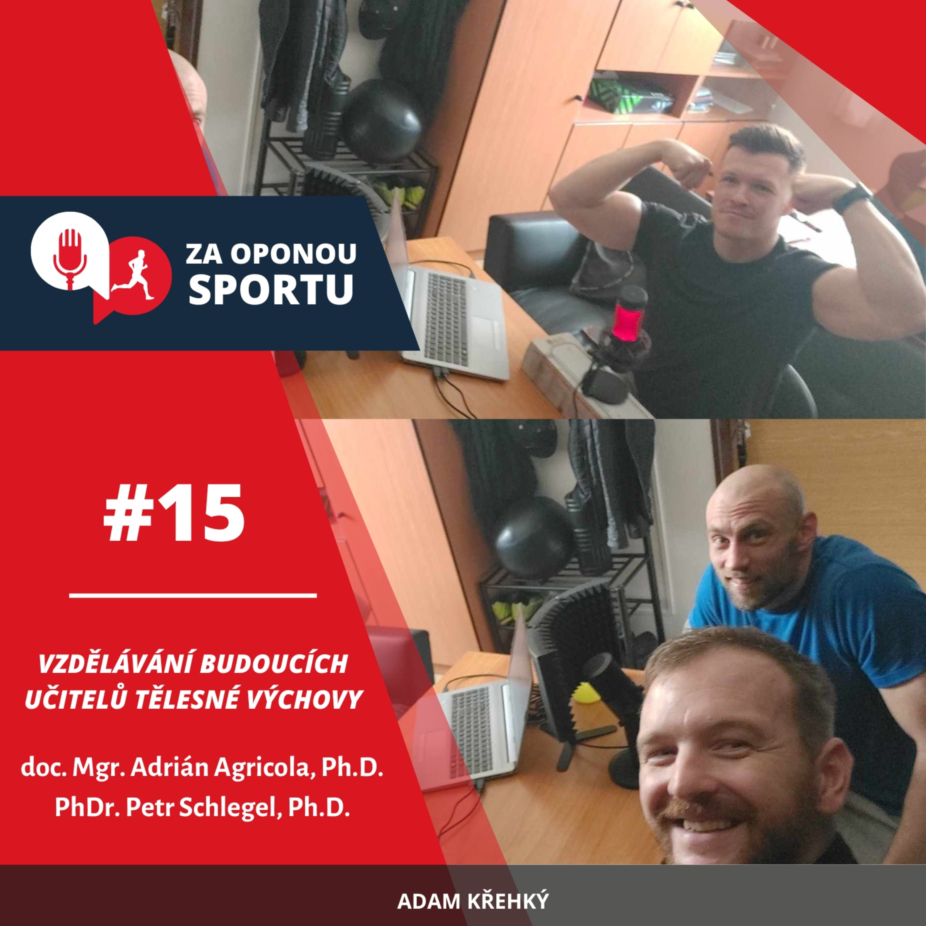 Za oponou sportu #15 - Agricola & Schlegel - Vzdělávání budoucích učitelů tělesné výchovy episode artwork