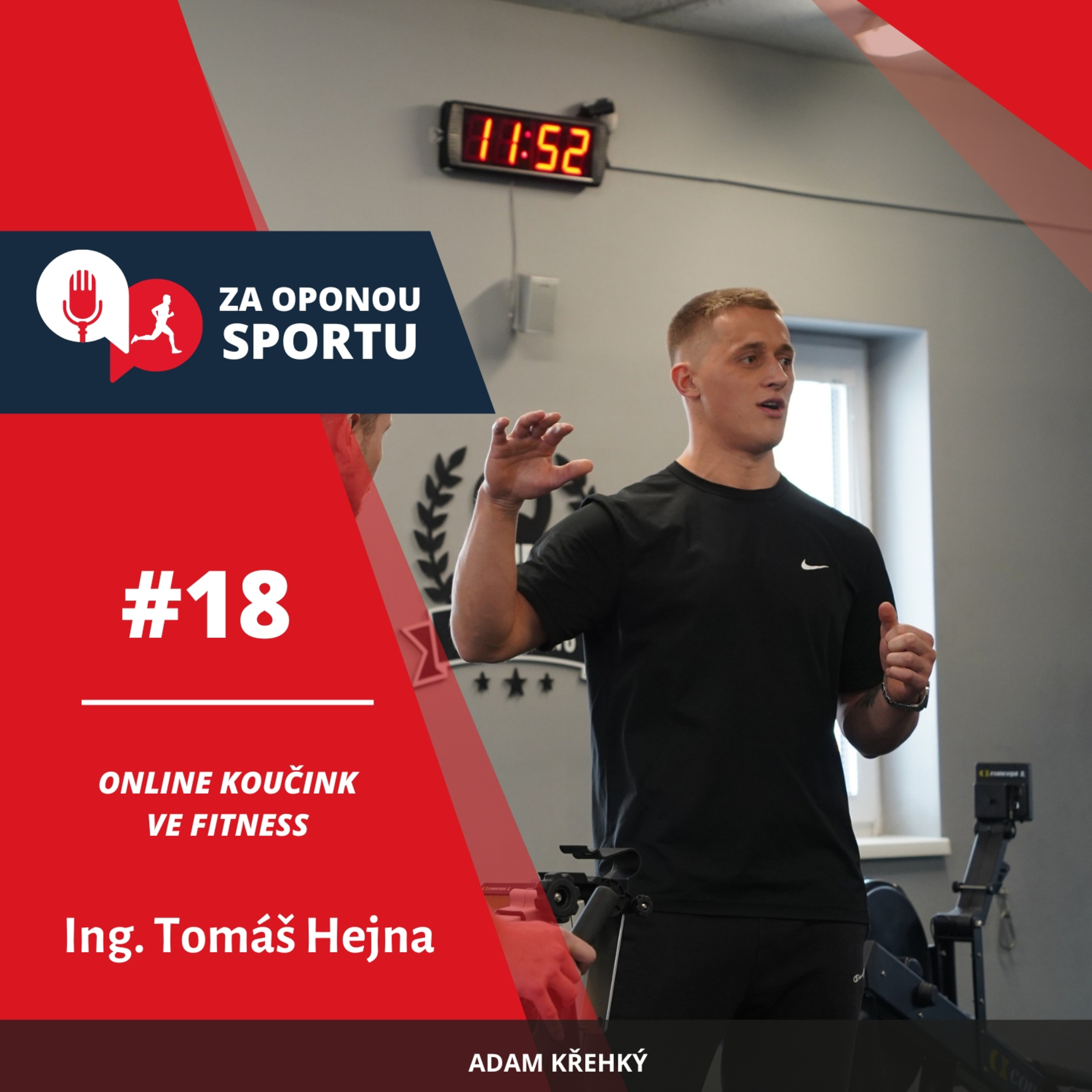 Za oponou sportu #18 - Ing. Tomáš Hejna - Online koučink ve fitness episode artwork