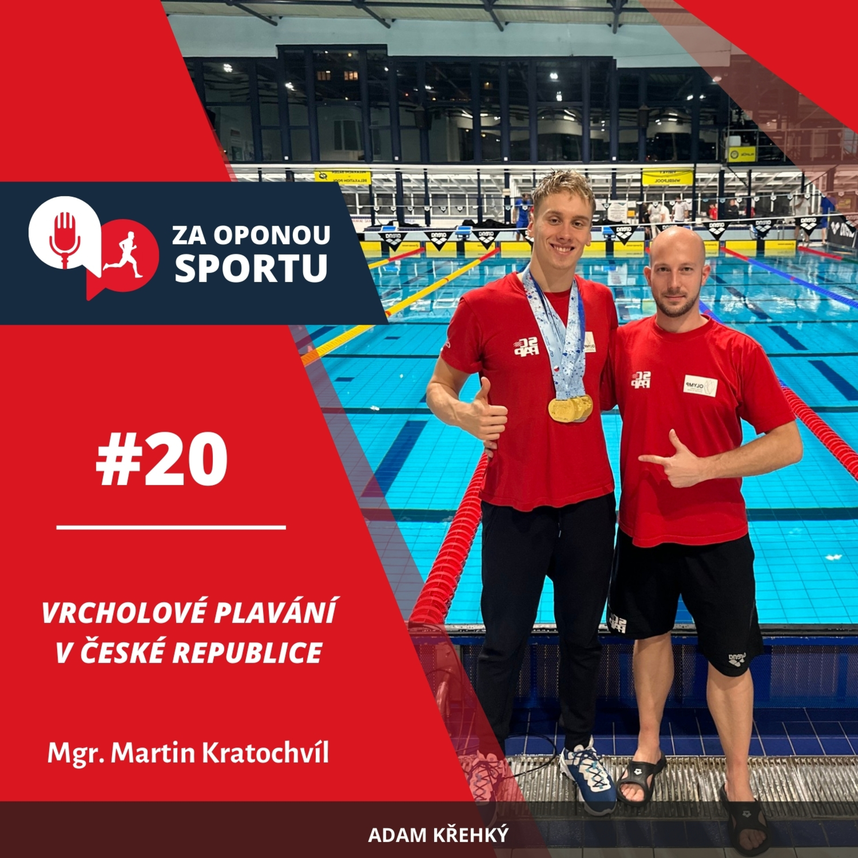 Za oponou sportu #20 - Mgr. Martin Kratochvíl - Vrcholové plavání v České republice episode artwork