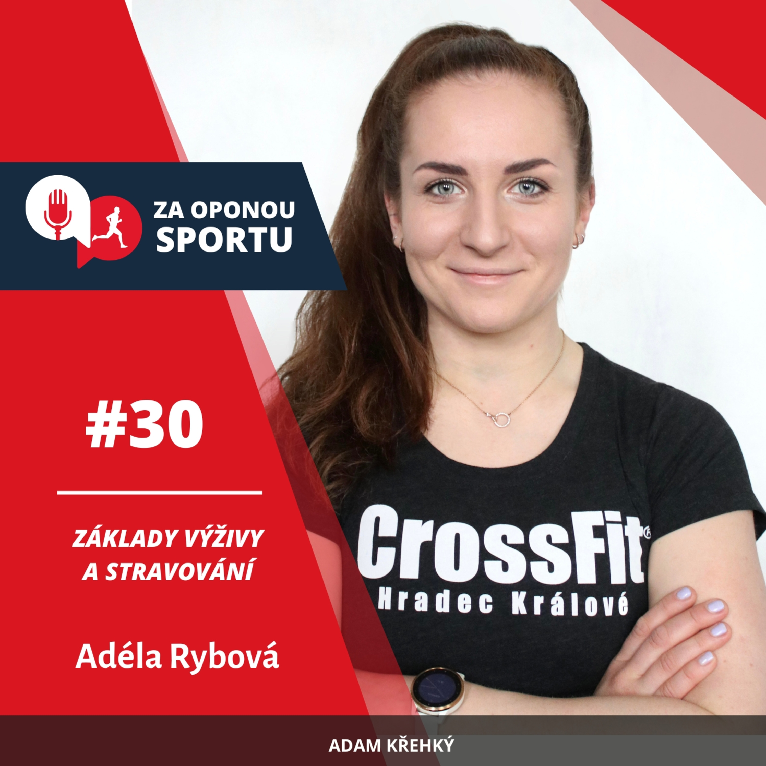 Za oponou sportu #30 - Adéla Rybová - Základy výživy a stravování episode artwork