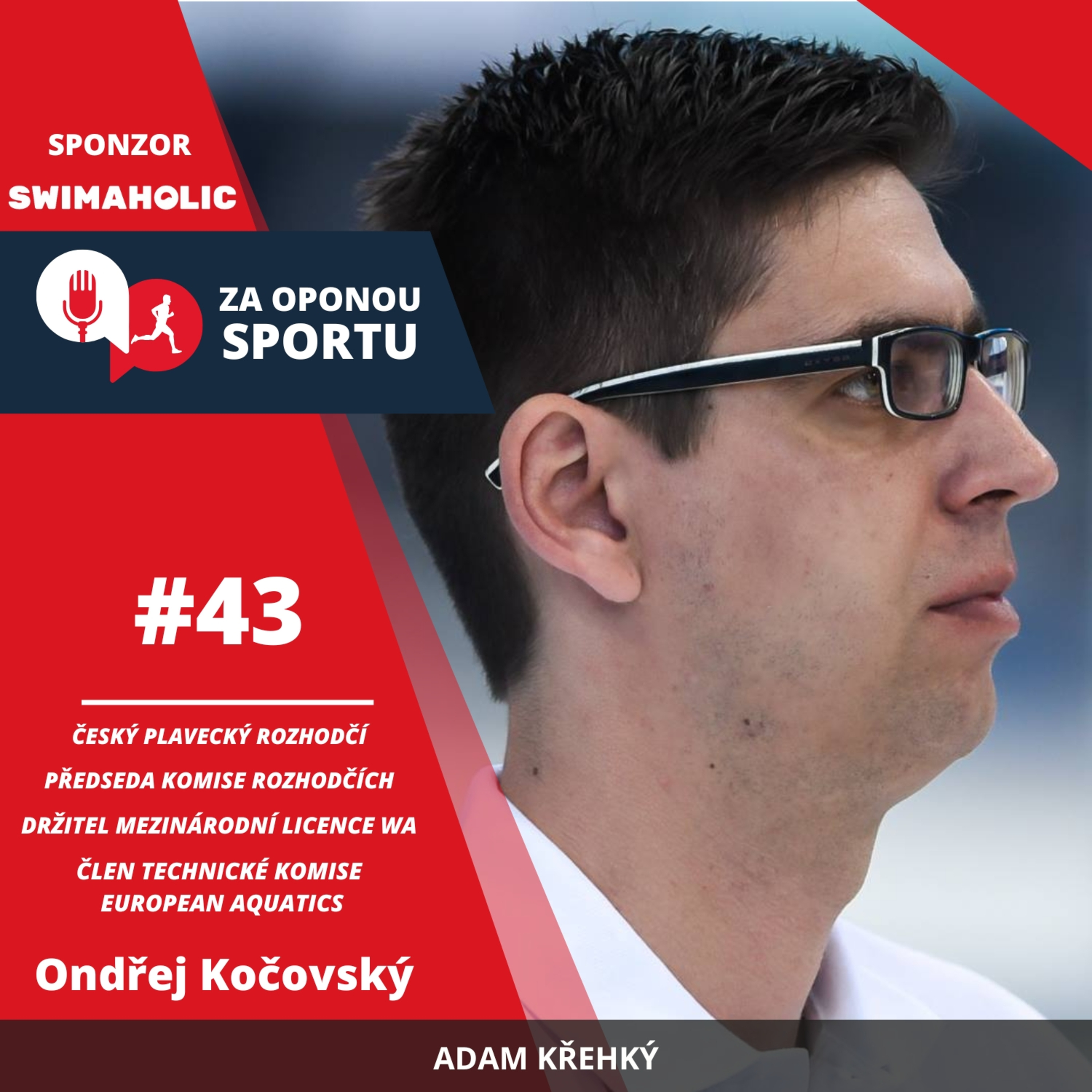 Za oponou sportu #43 - Ondřej Kočovský - Plavecký rozhodčí se světovými zkušenostmi episode artwork