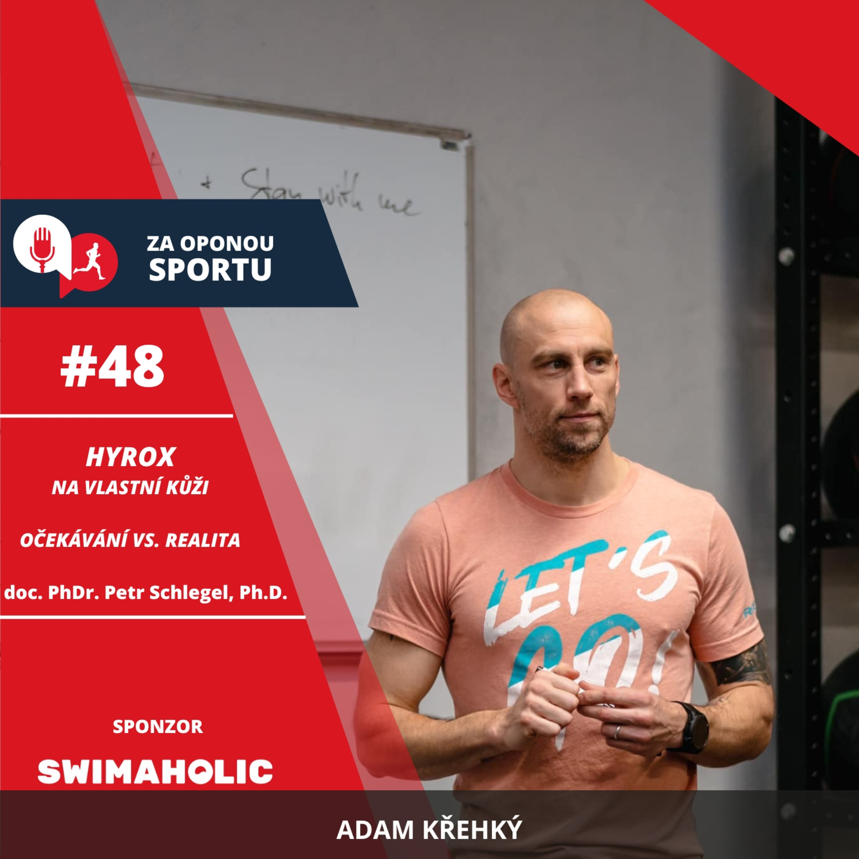 Za oponou sportu #48 - doc. PhDr. Petr Schlegel, Ph.D. - HYROX na vlastní kůži - očekávání vs. realita episode artwork