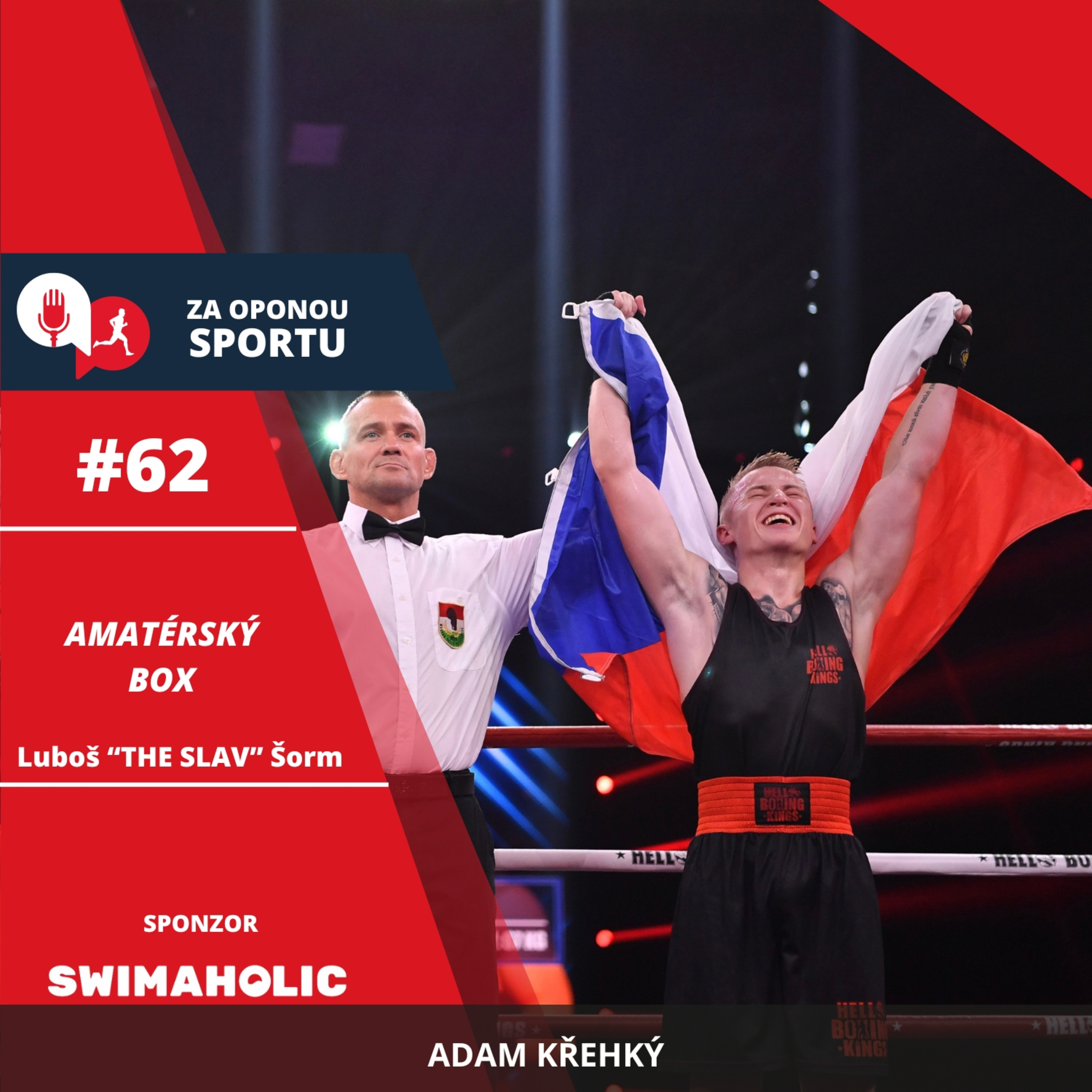 Za oponou sportu #62 - Luboš "THE SLAV" Šorm - Amatérský box episode artwork