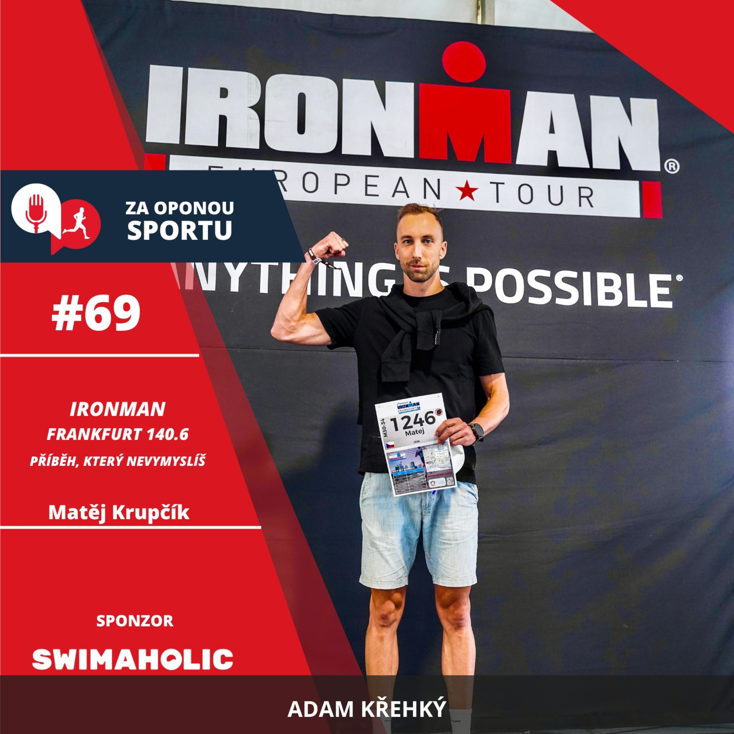 Za oponou sportu #69 - Matěj Krupčík - IRONMAN Frankfurt 140.6 - příběh, který nevymyslíš episode artwork