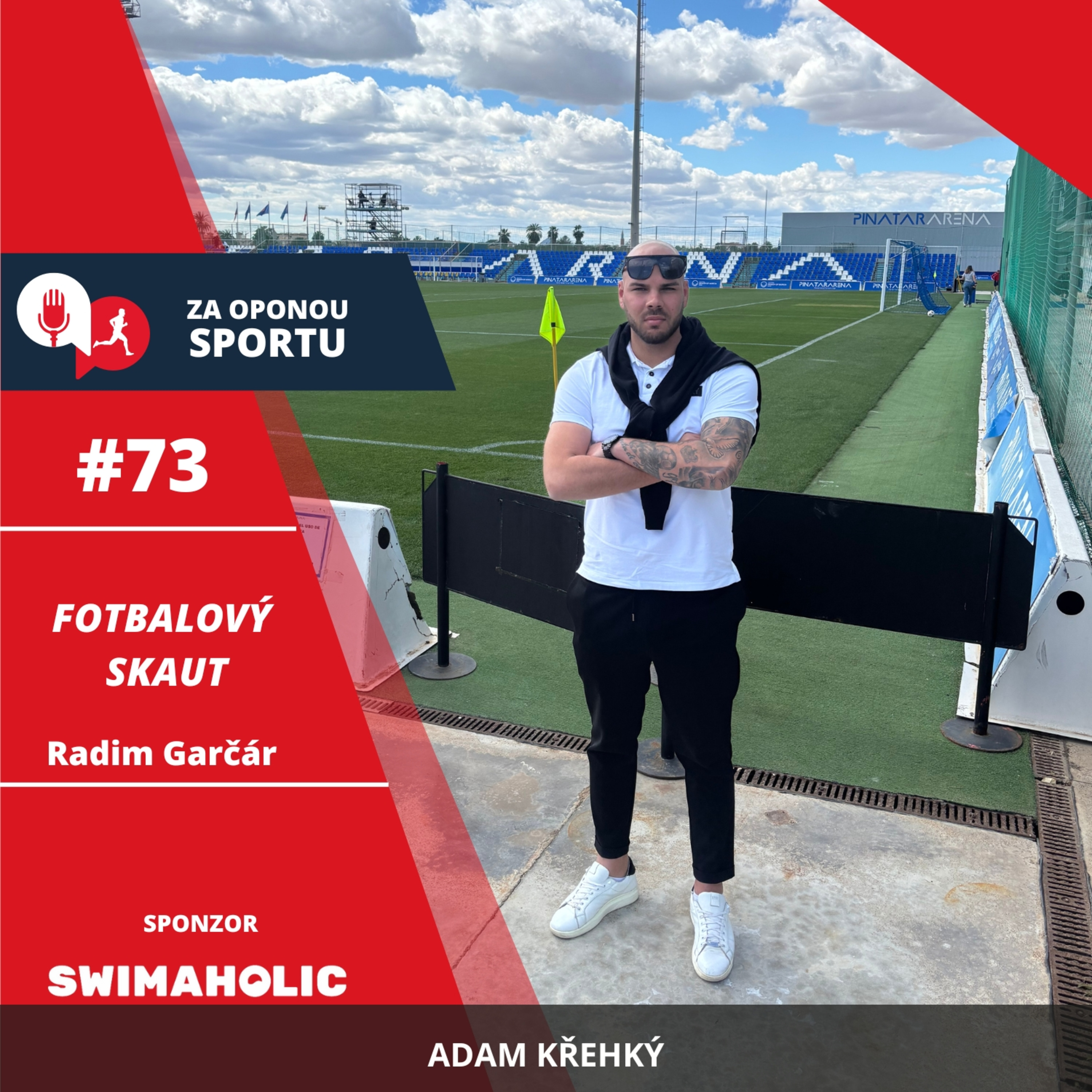 Za oponou sportu #73 - Radim Garčár - Fotbalový skaut episode artwork