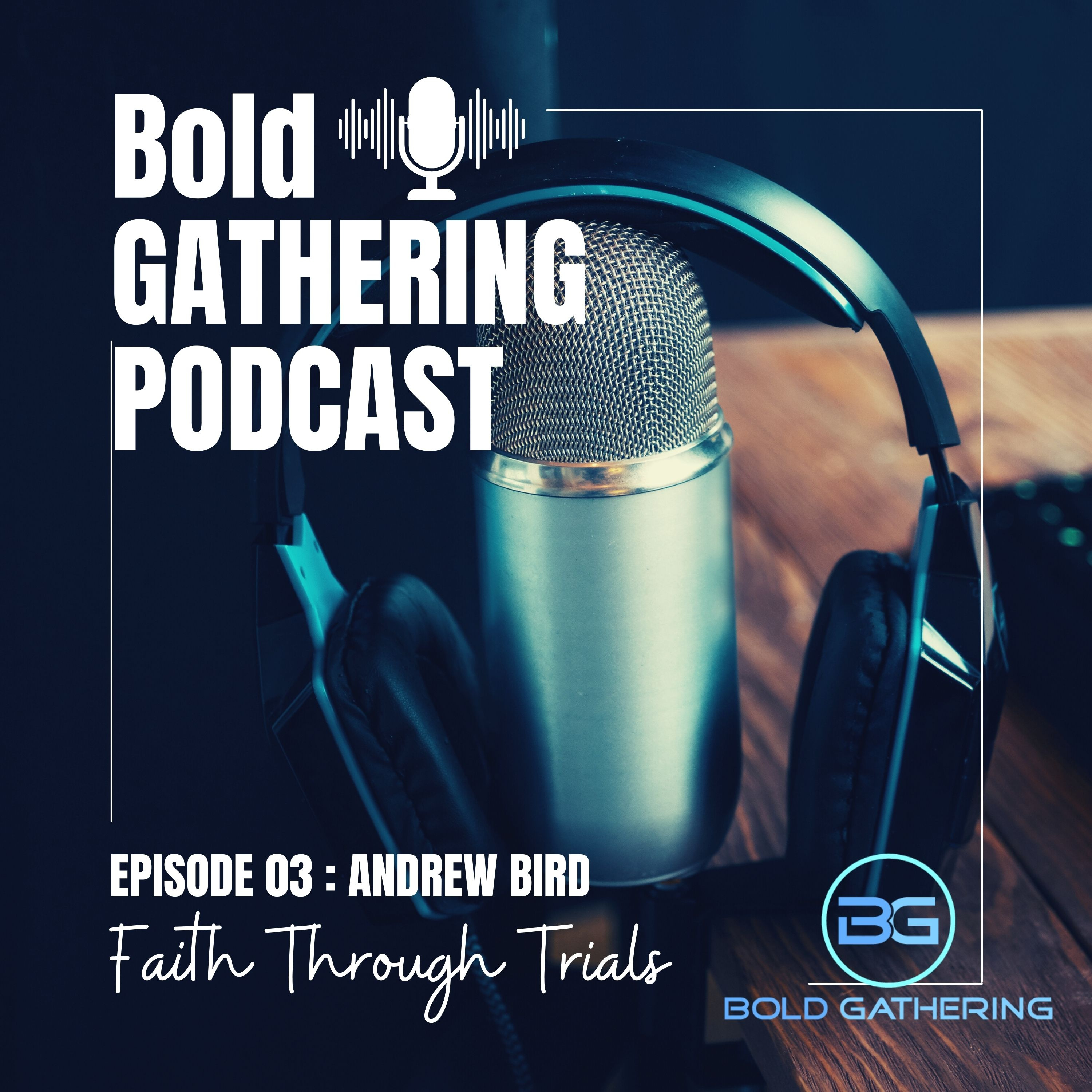 Bold Gathering Podcast