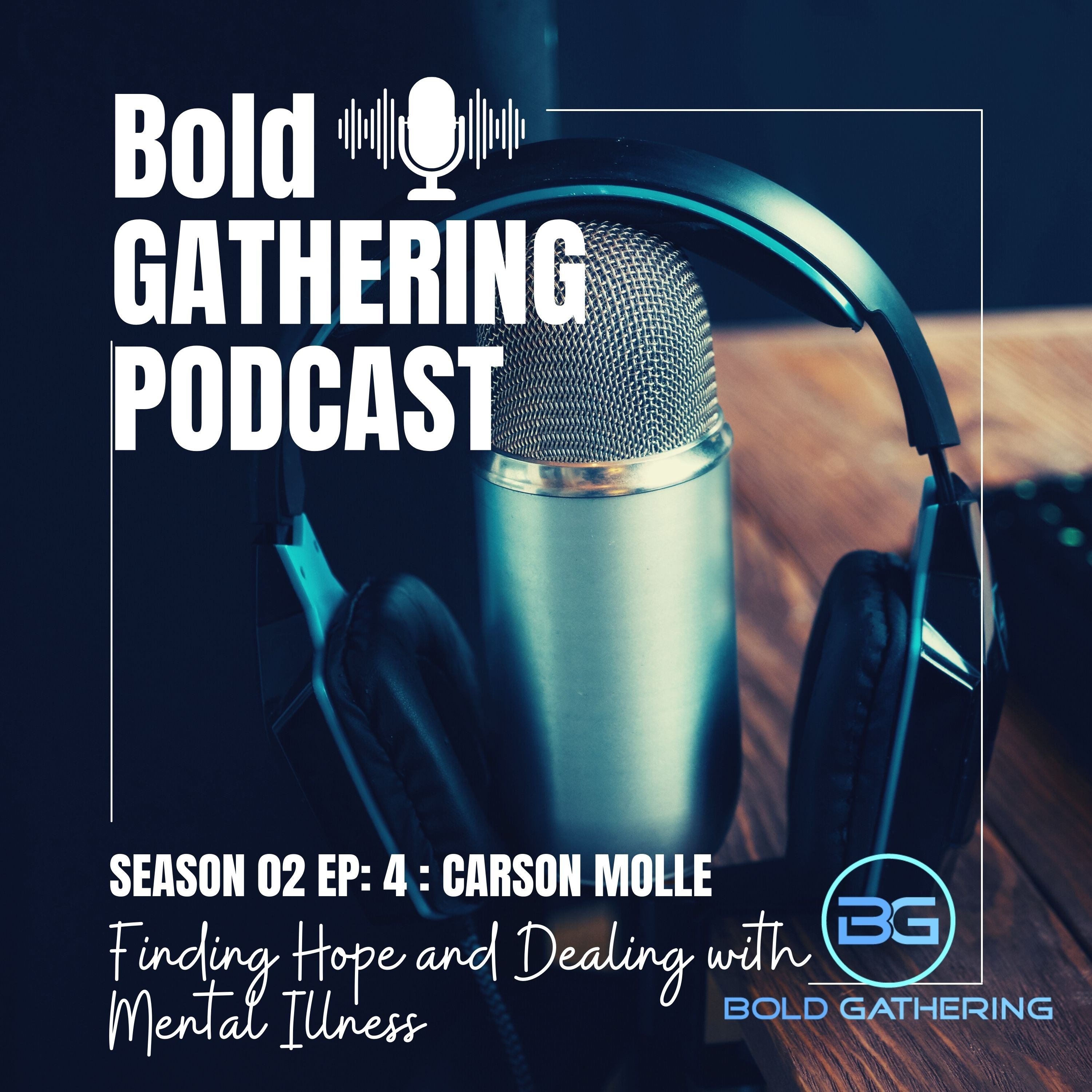 Bold Gathering Podcast