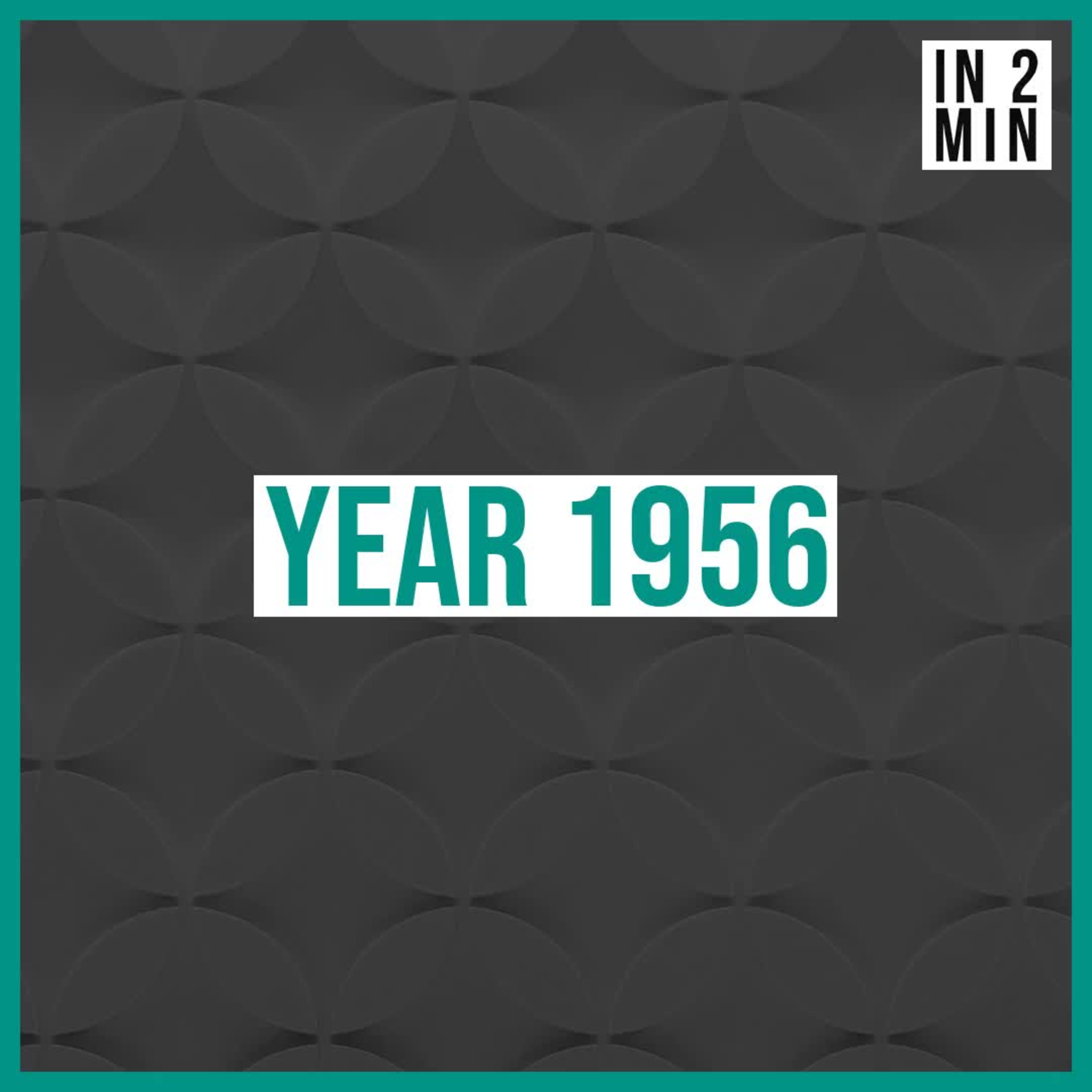 Year 1956: Independence, Suez Canal and Revolution episode artwork