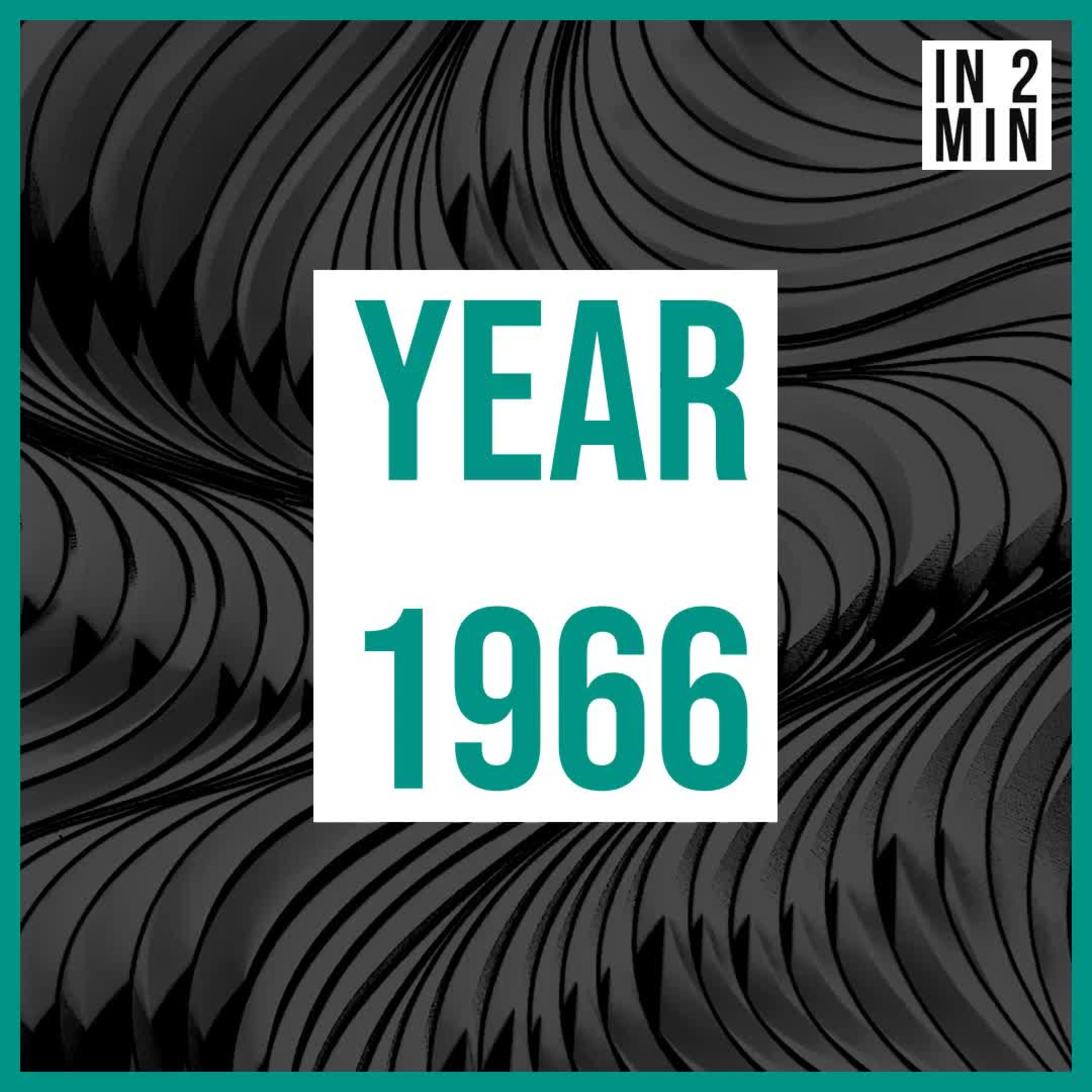 Year 1966: Coup, Space Exploration, and Cultural Revolution episode artwork
