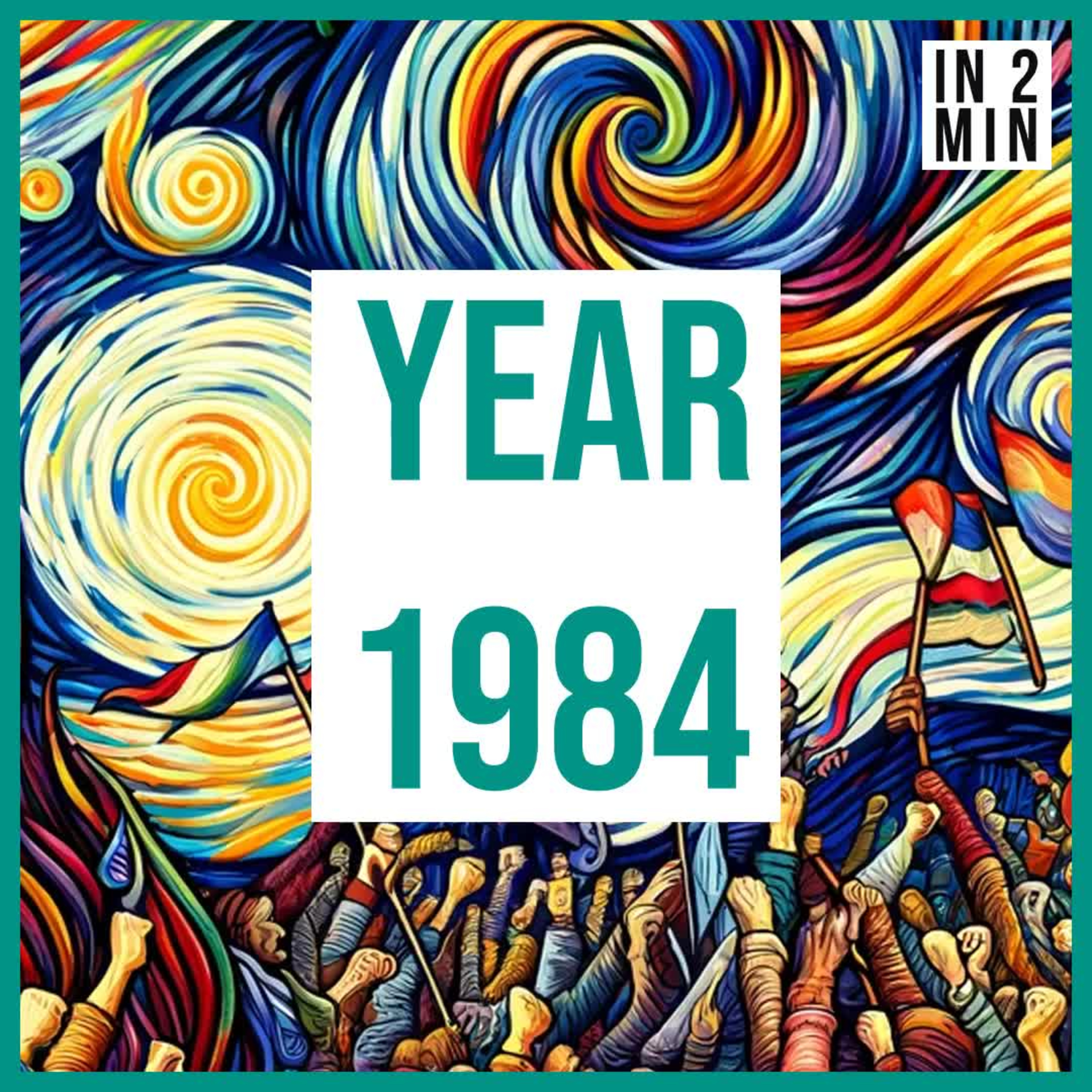 Year 1984: Orwellian Echoes, a Tech Revolution episode artwork