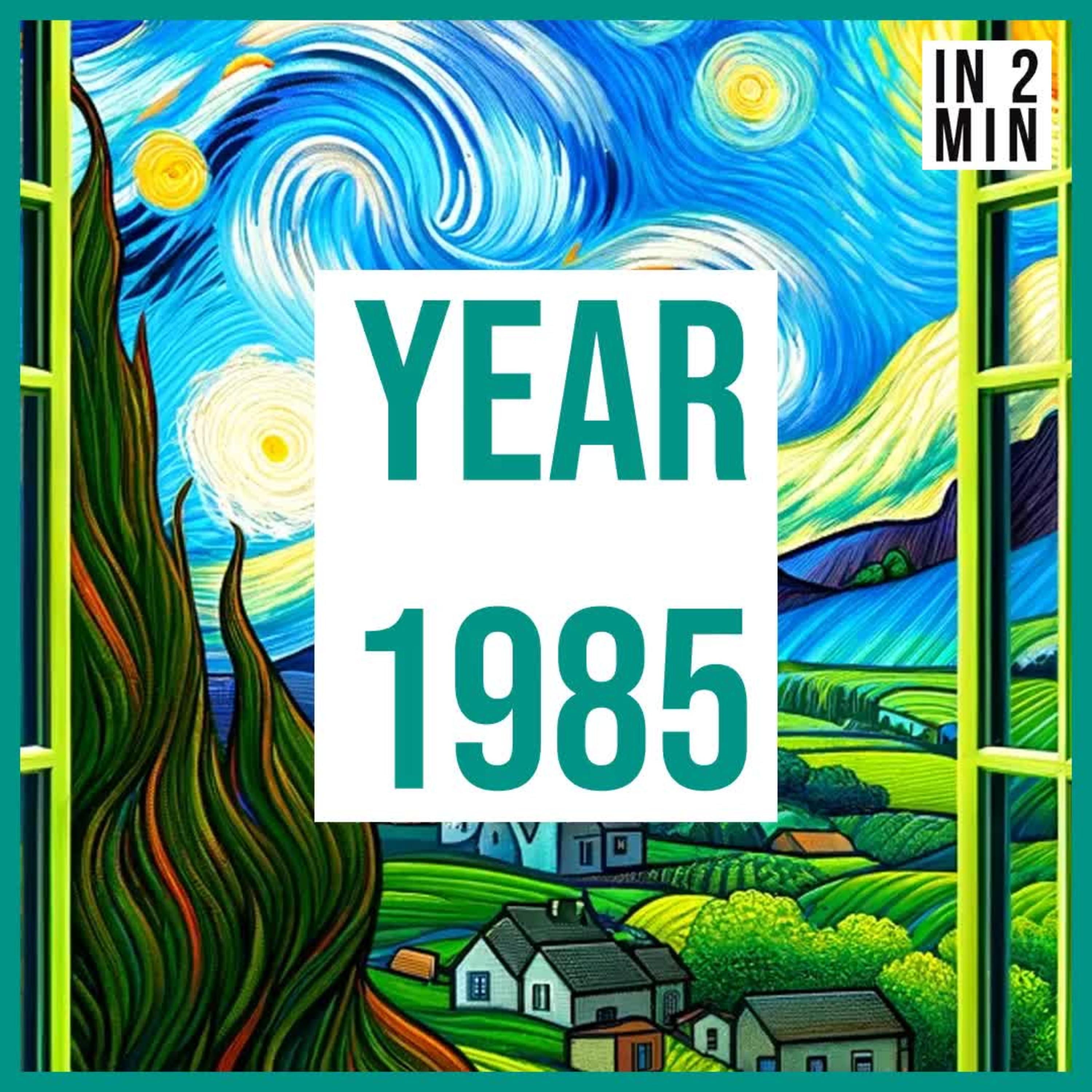 Year 1985: Gorbachev Rises, Windows 1.0, and New Coke Debacle episode artwork