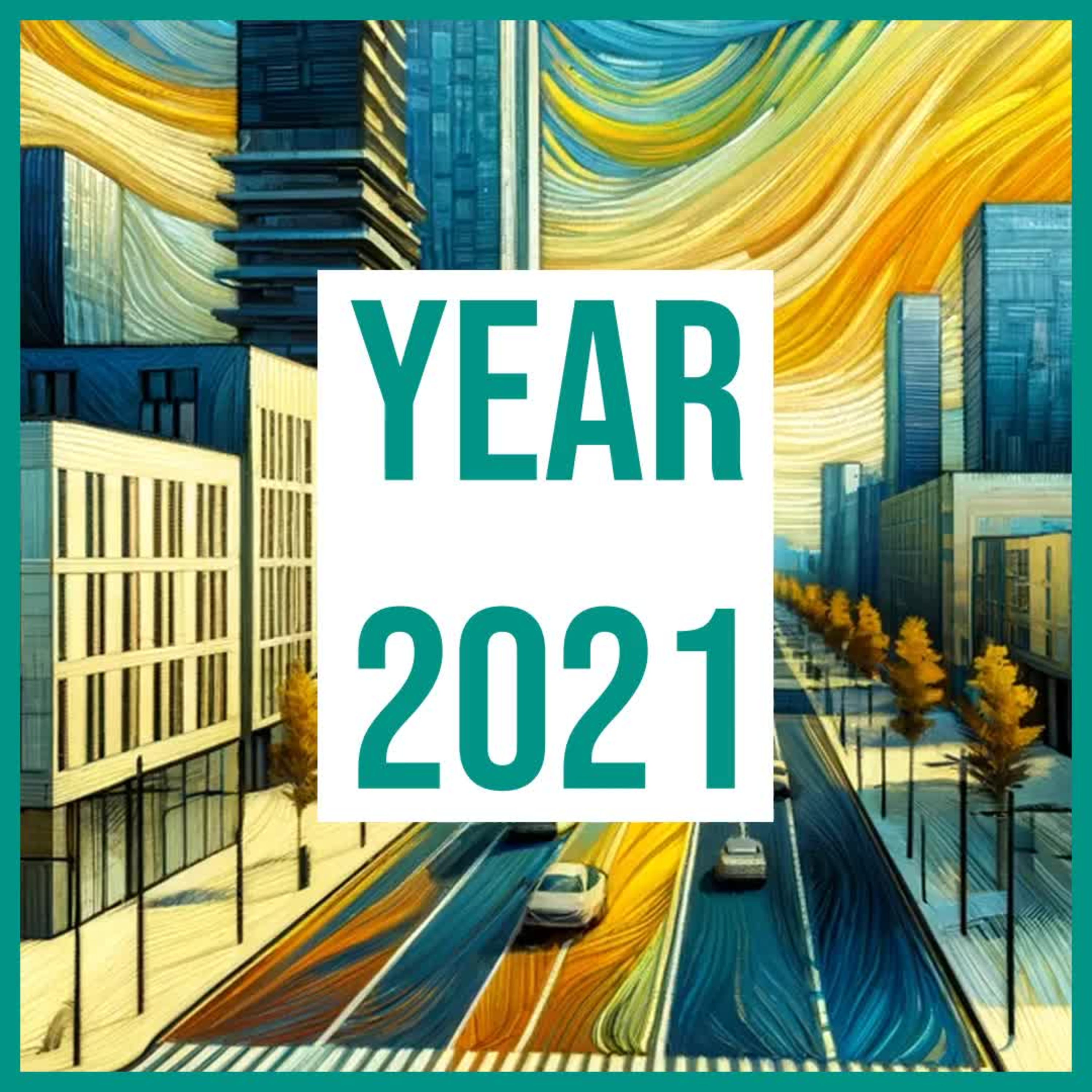 Year 2021: COVID-19 Vaccination, Mars Rover Landing, and Suez Canal Blockage episode artwork