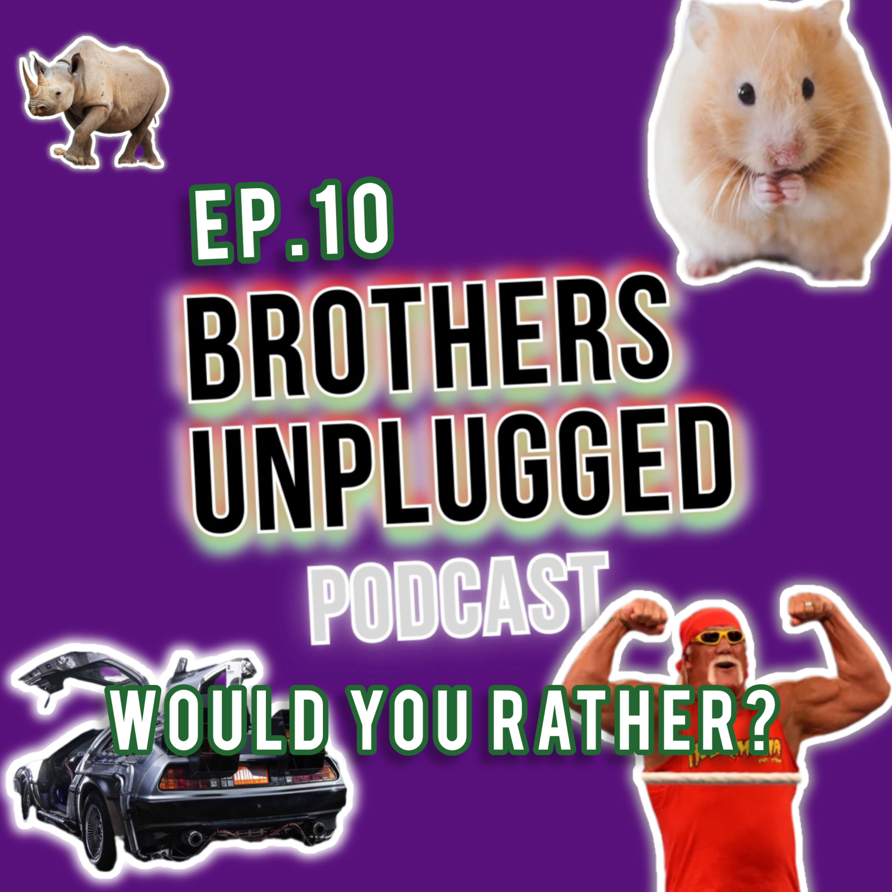 EP.10 Would you rather? episode artwork