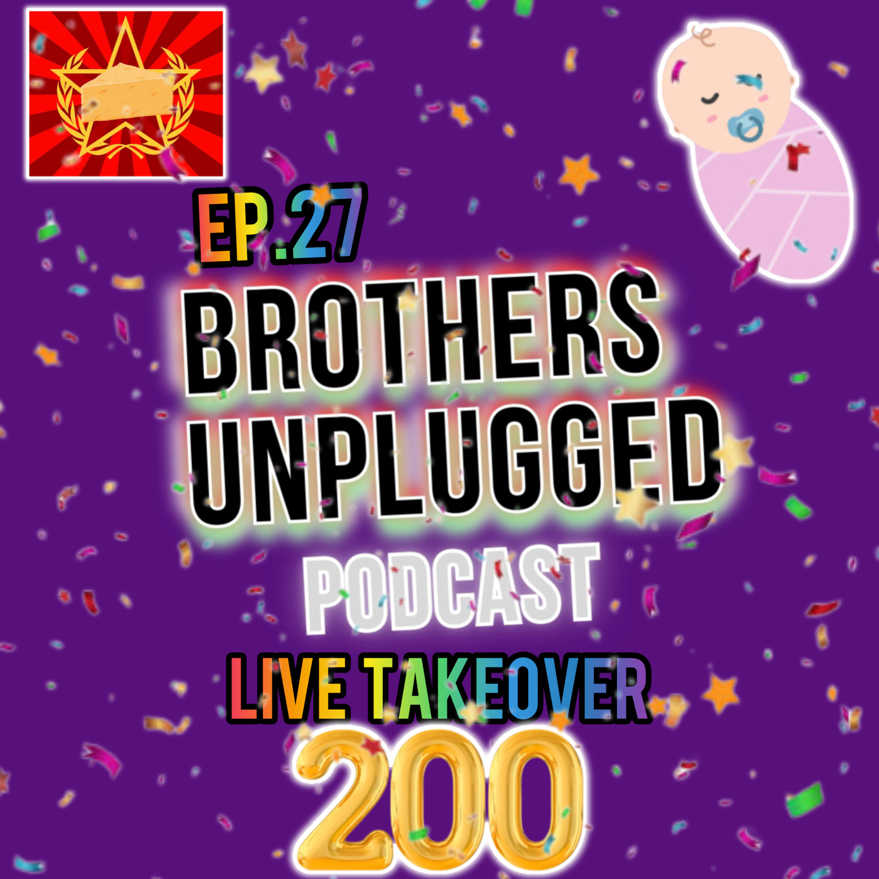 EP.27 New baby arrival, Gilos podcast takeover and 200 follower giveaway!  episode artwork