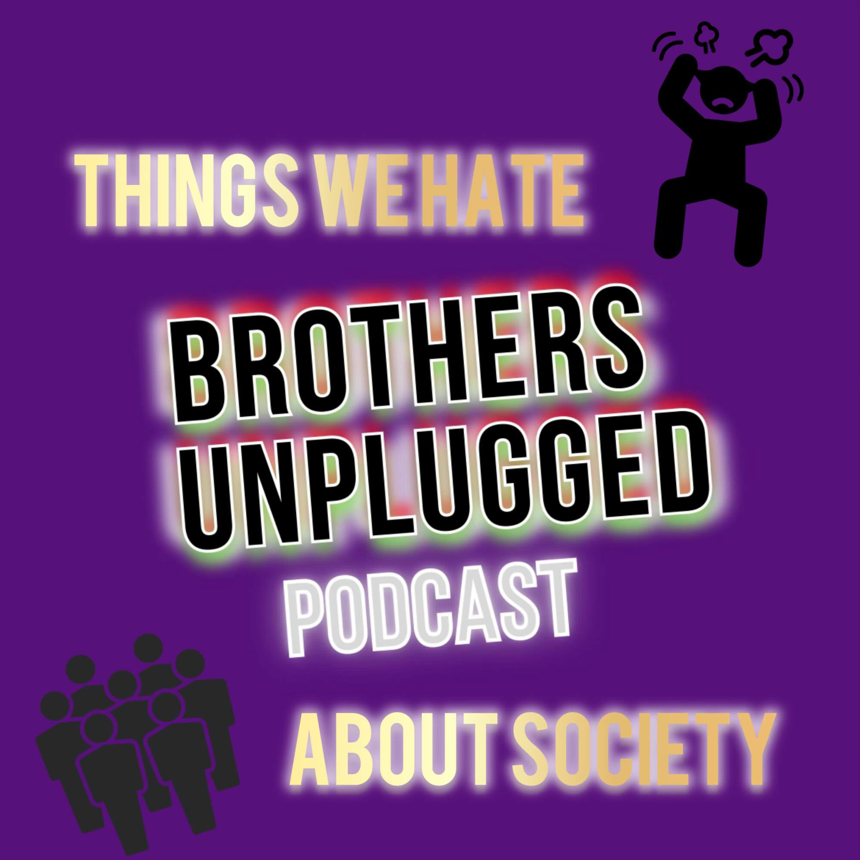 EP.29 Things we hate about Society! episode artwork