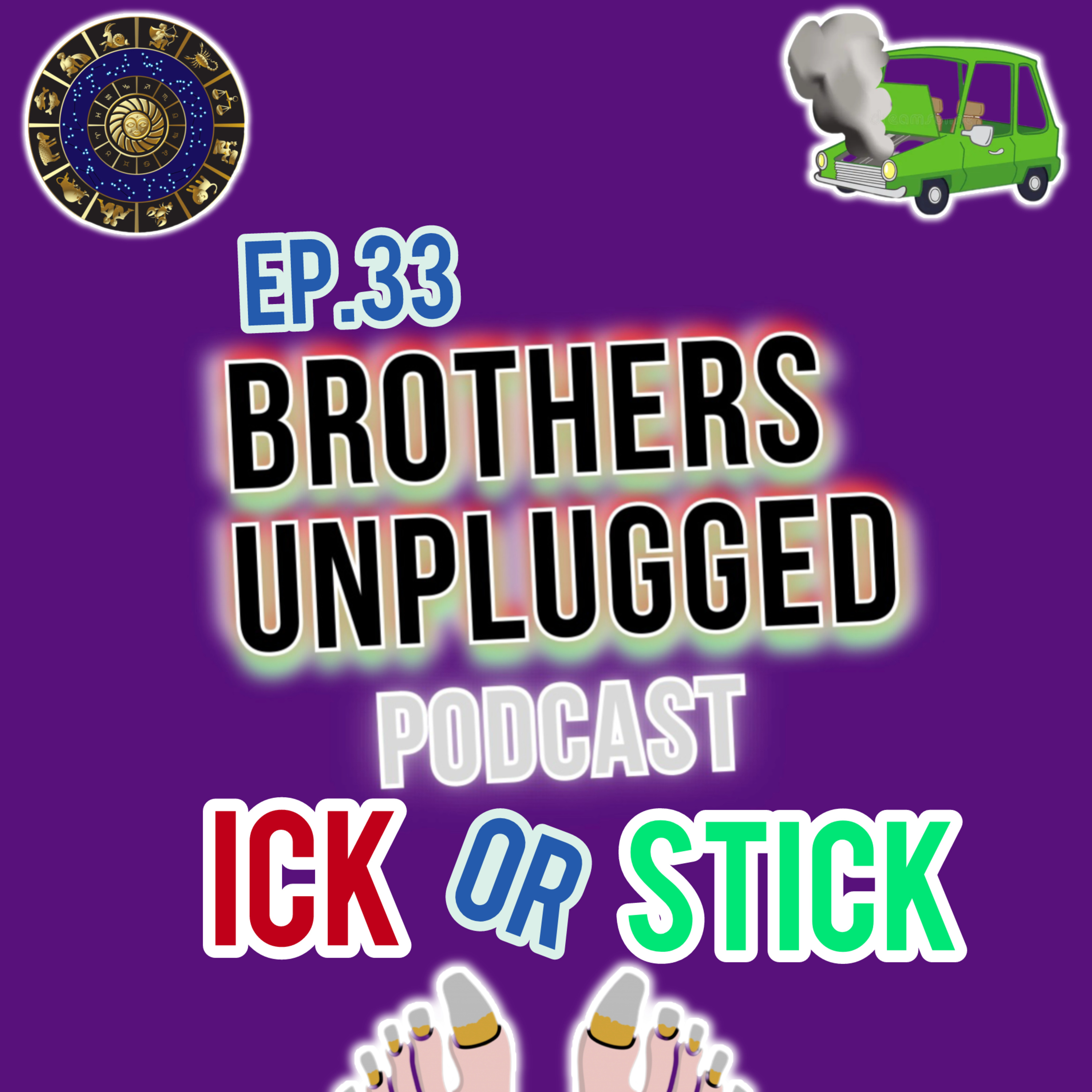 EP.33 BARKING AT OLD LADIES AND 'ICK OR STICK?' episode artwork
