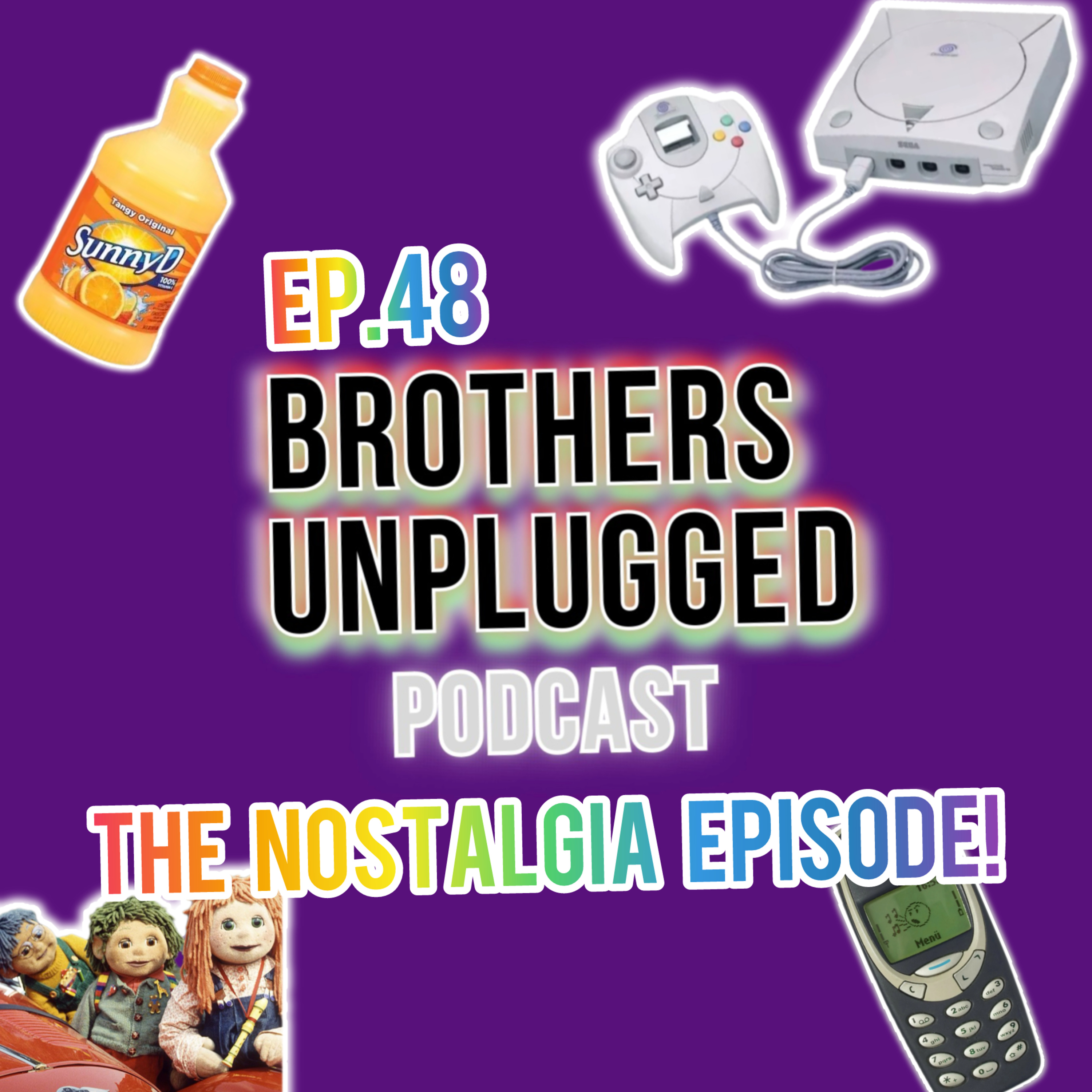 EP.48 THE NOSTALGIA EPISODE FT TITCH & BIG PETE  episode artwork