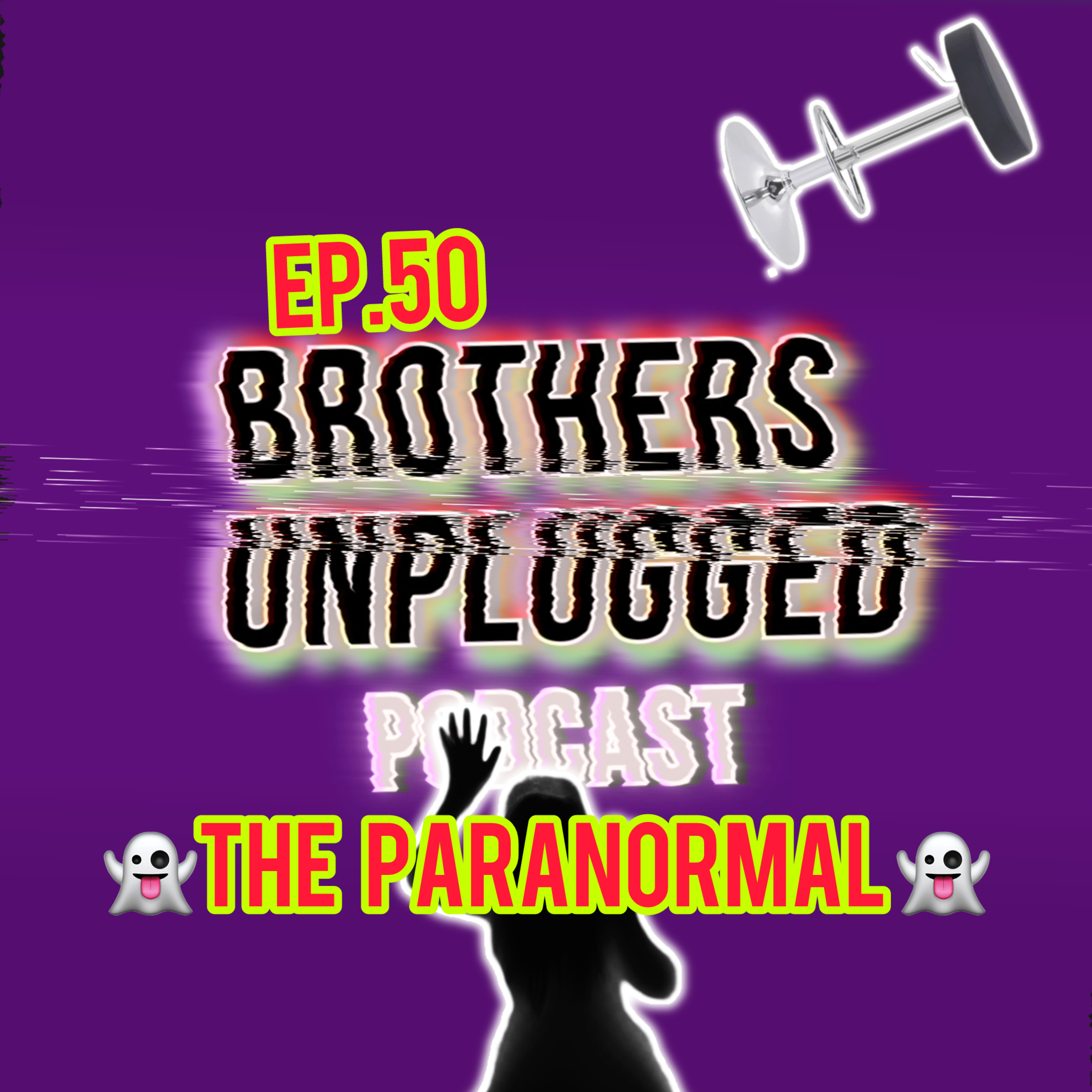 EP.50 THE PARANORMAL FT OUR MUM!! episode artwork