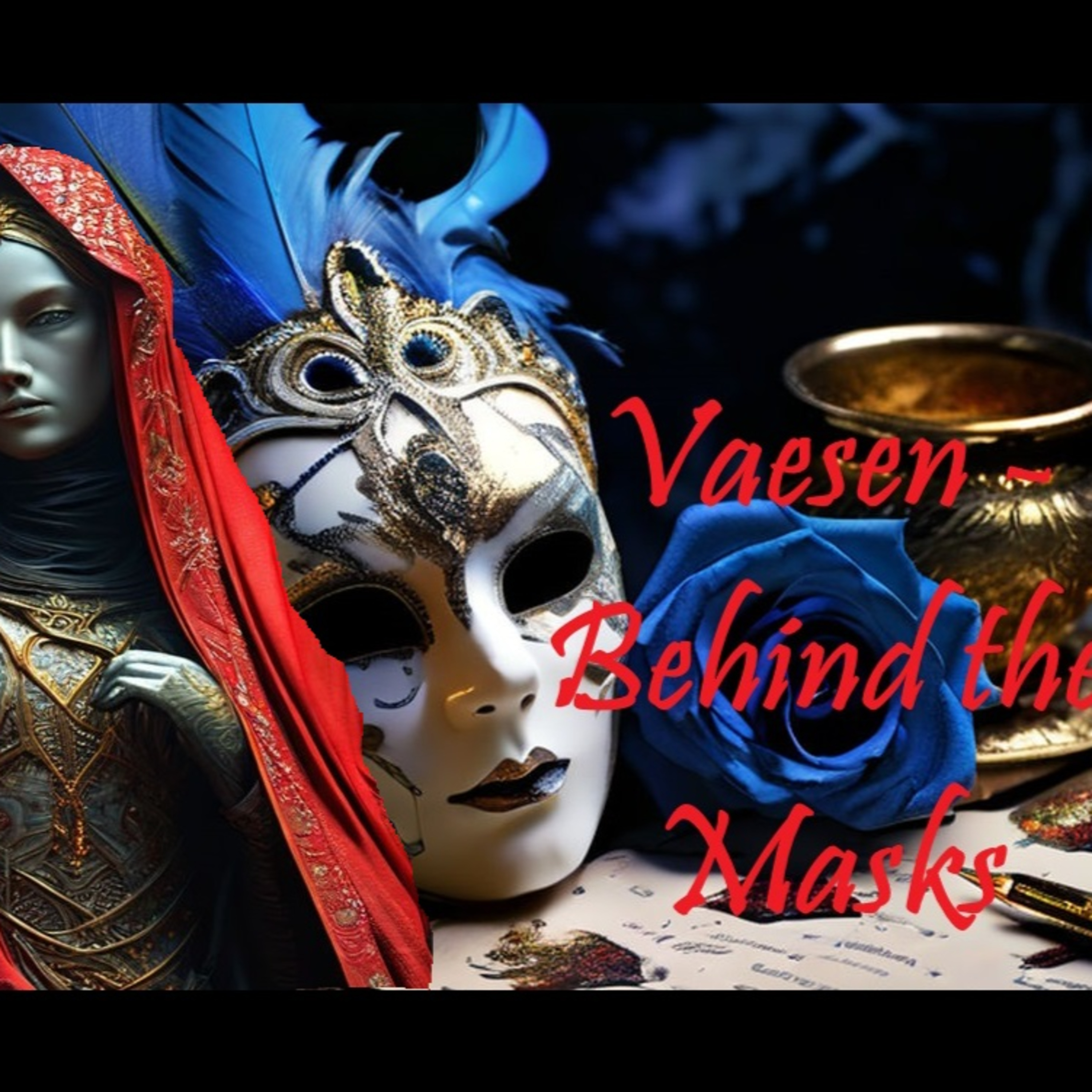 Vaesen - Behind the Masks - Episode 32 - When All Hell Breaks Loose episode artwork