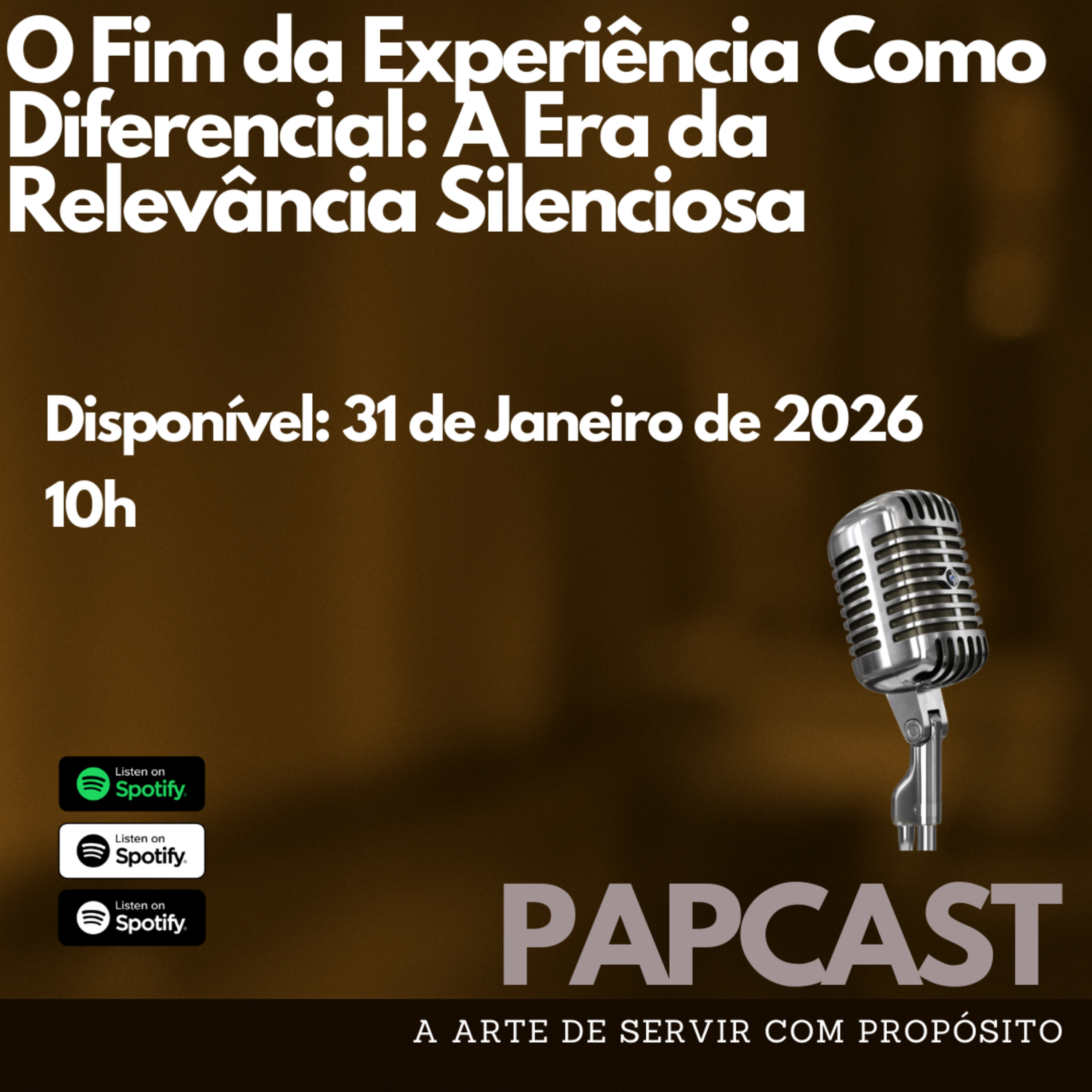O Fim da Experiência Como Diferencial: A Era da Relevância Silenciosa episode artwork