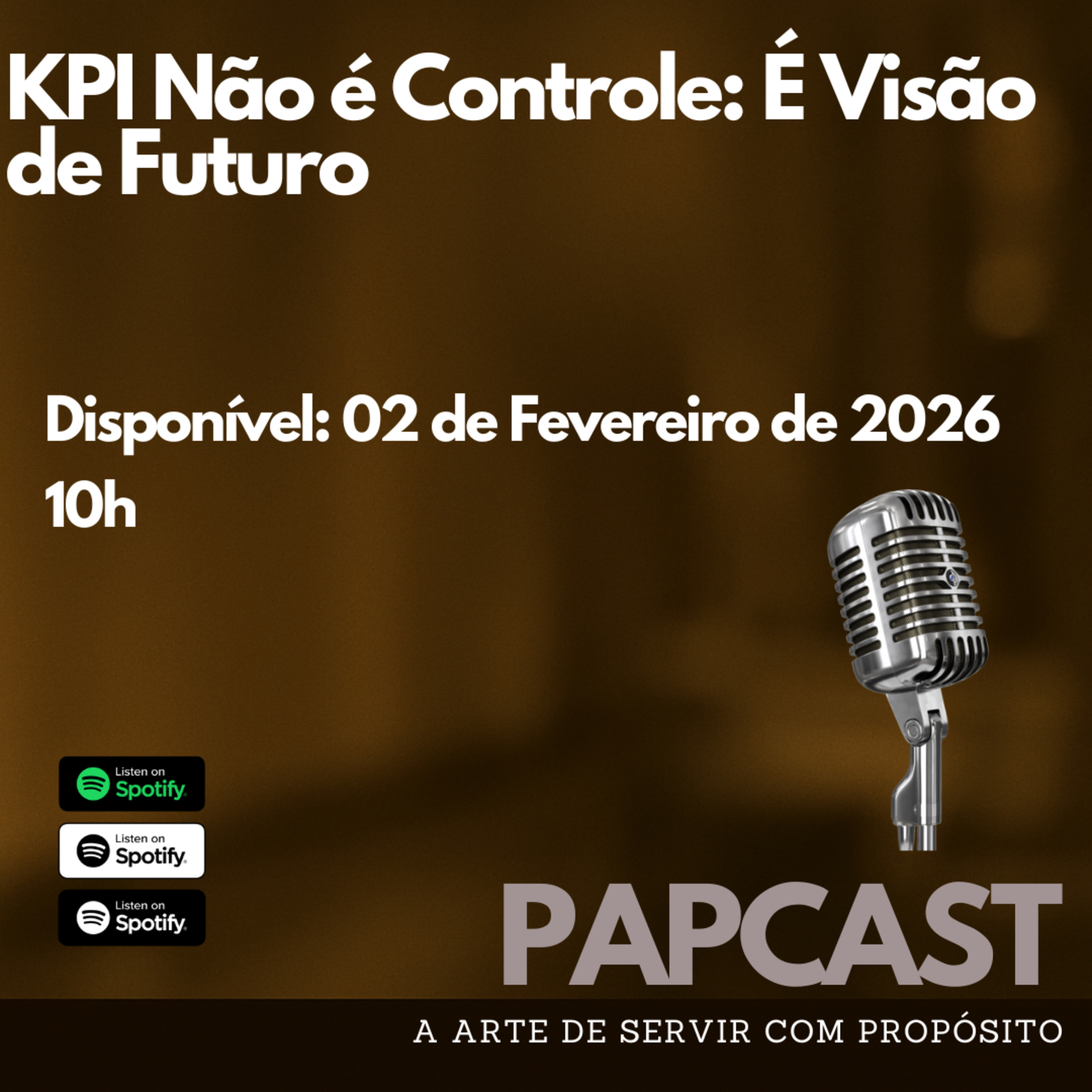 KPI Não é Controle: É Visão de Futuro episode artwork
