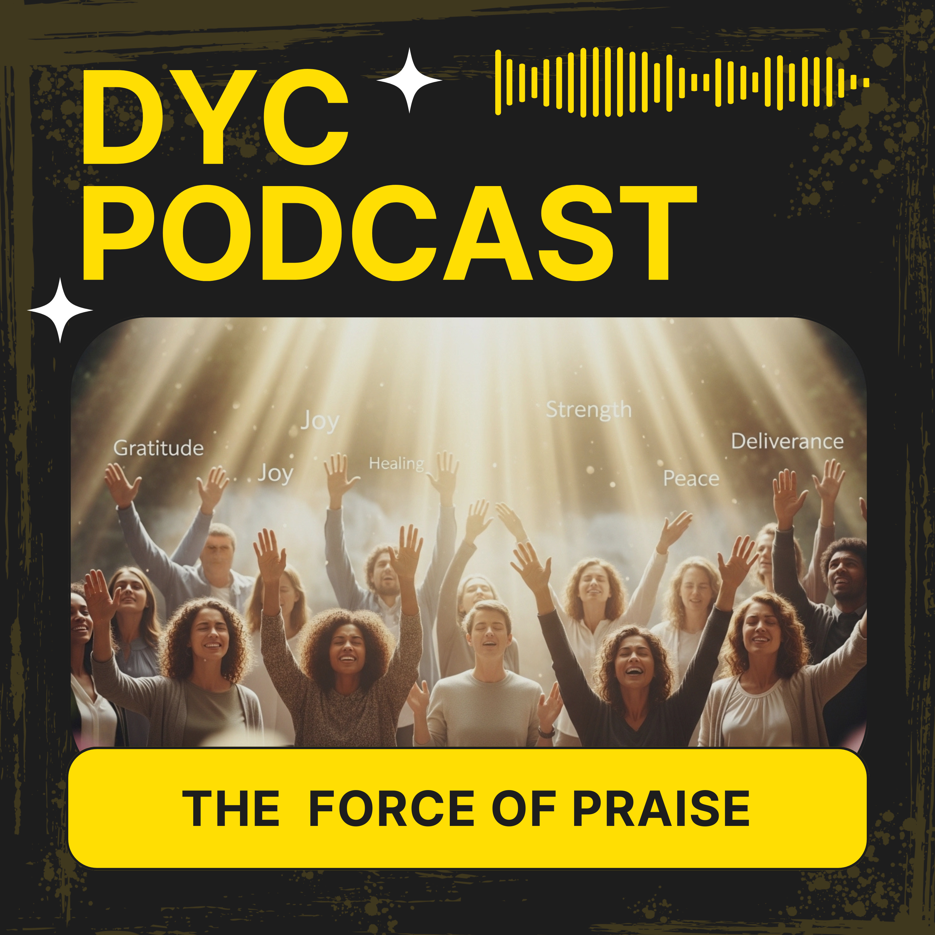 The Force of Praise episode artwork