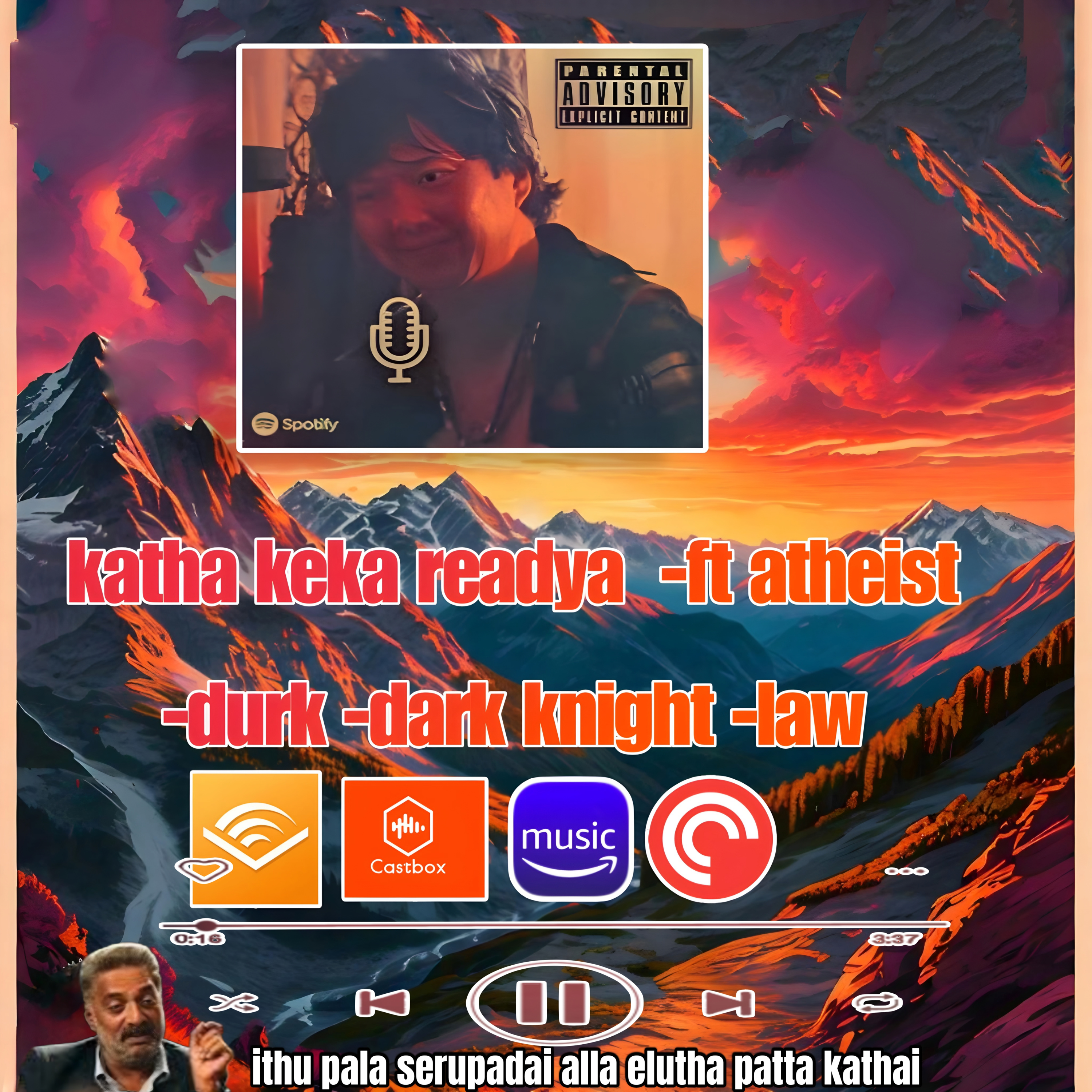 Katha keka readya -ft atheist -durk -dark knight -law
