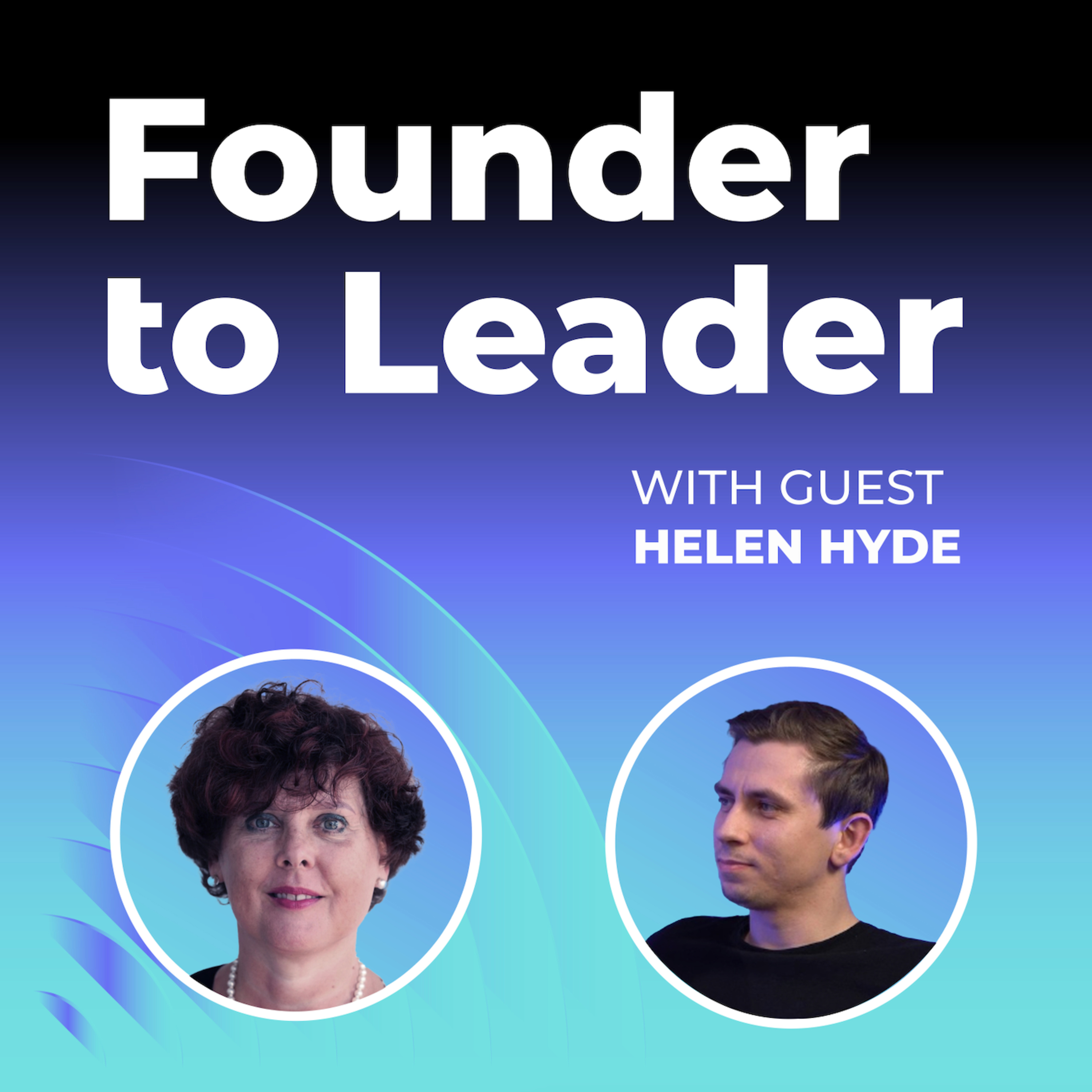 Founder to Leader