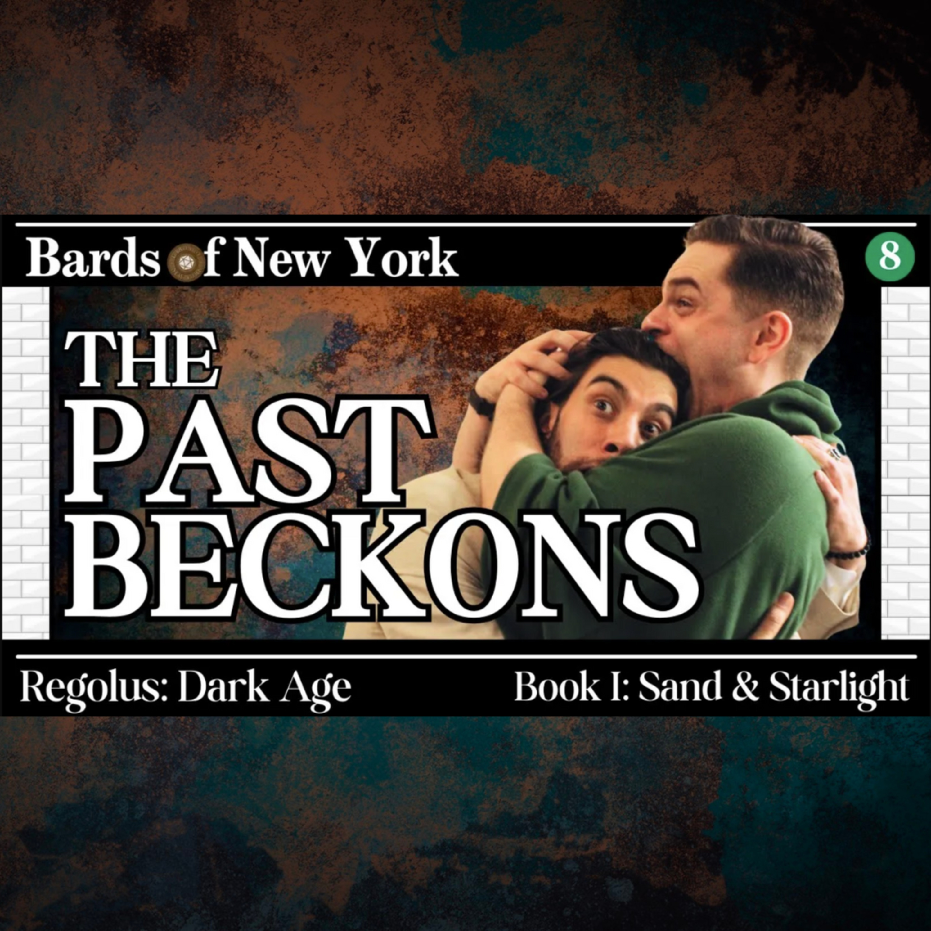 Chapter 8: The Past Beckons | Dark Age | Book I: Sand & Starlight episode artwork