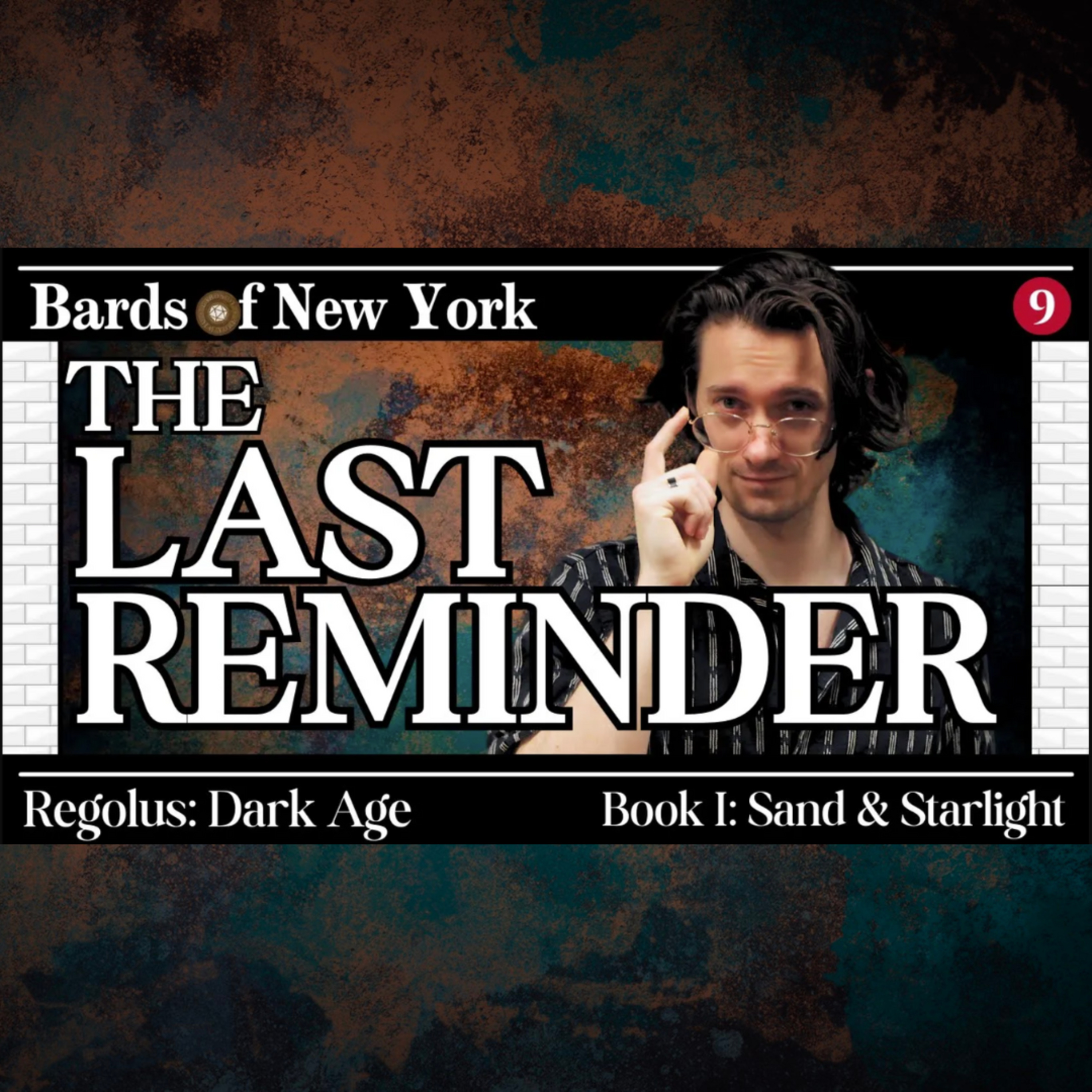 Chapter 9: The Last Reminder | Dark Age | Book I: Sand & Starlight episode artwork