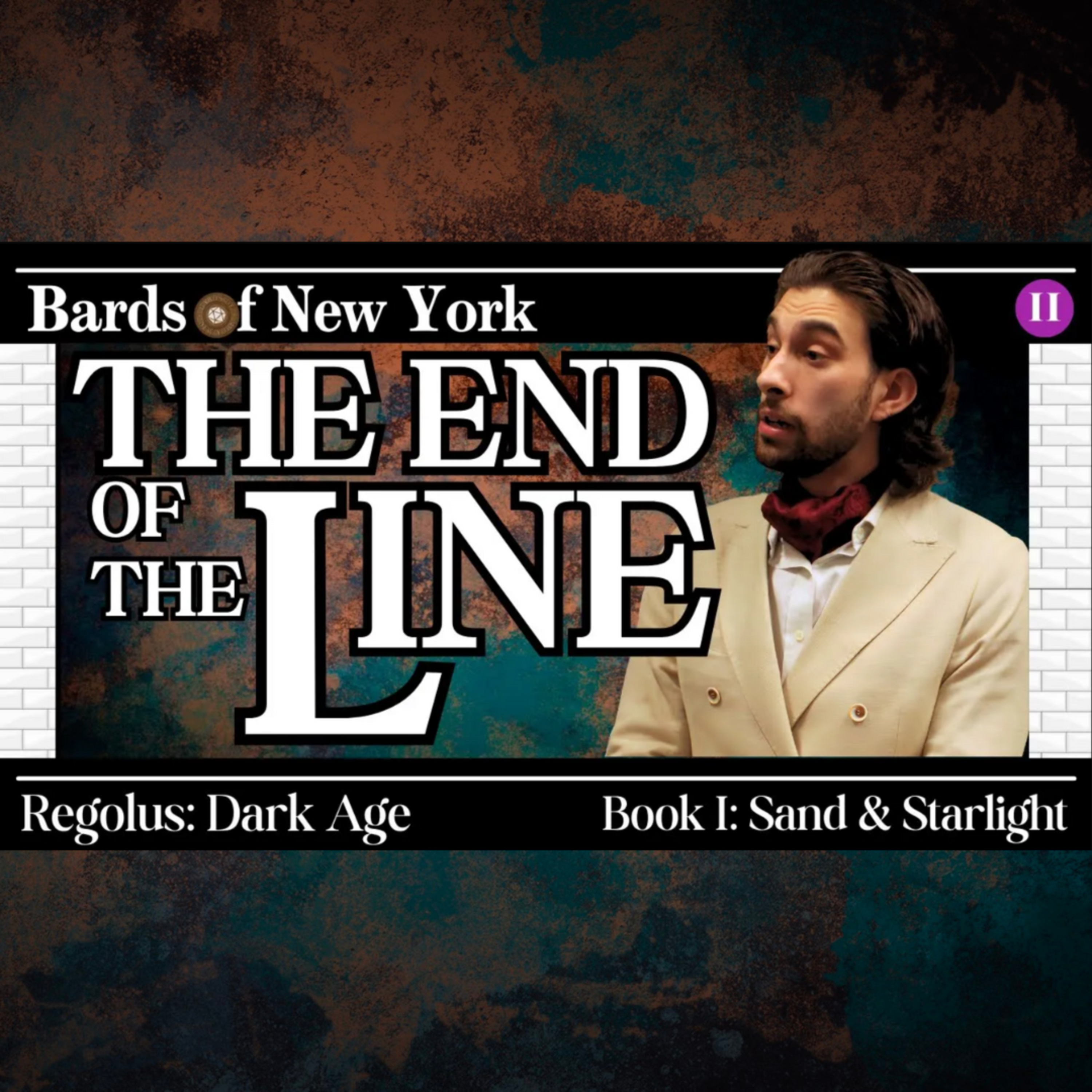Chapter 11: The End of the Line | Dark Age | Book I: Sand & Starlight episode artwork