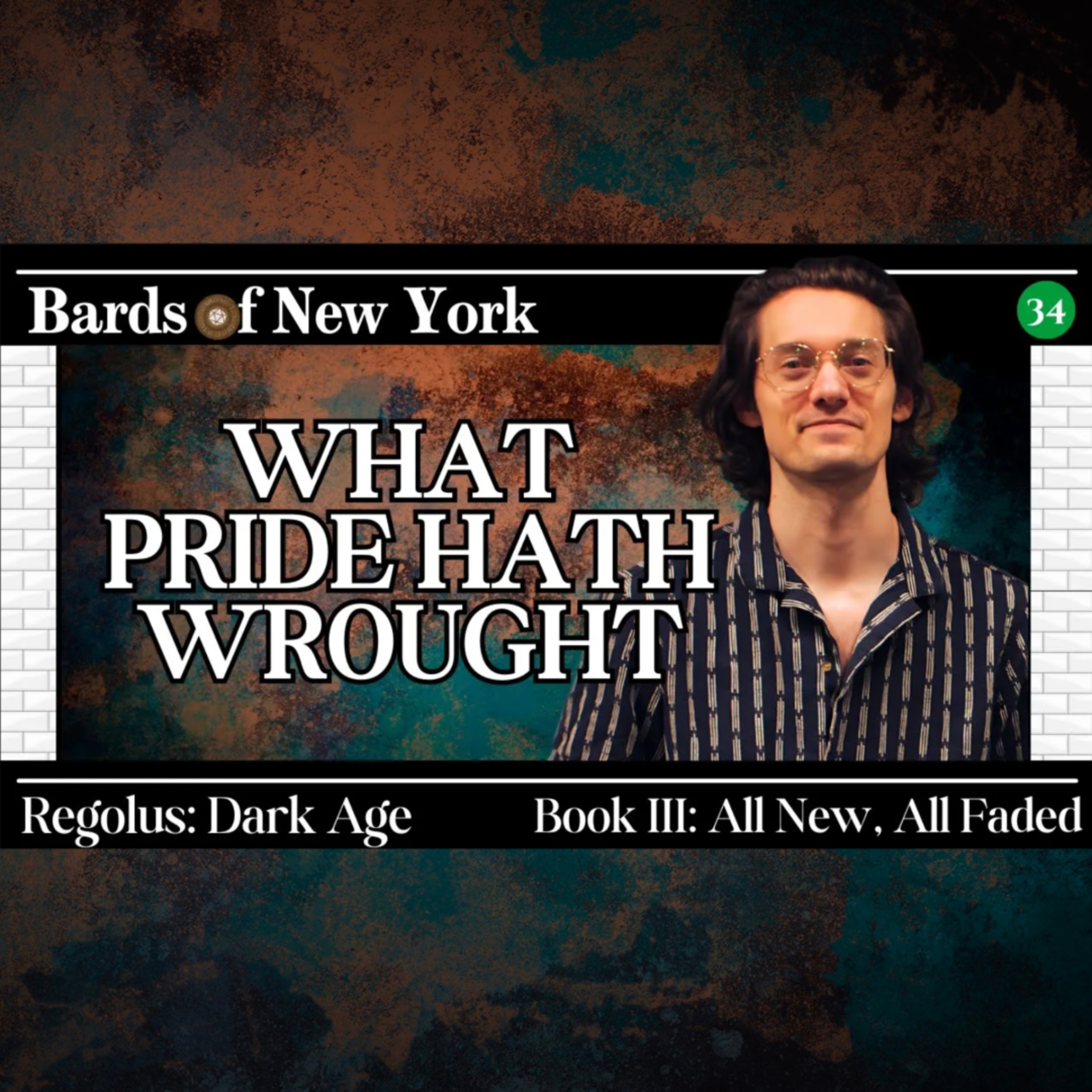 Chapter 34: What Pride Hath Wrought | Dark Age | Book III: All New, All Faded episode artwork