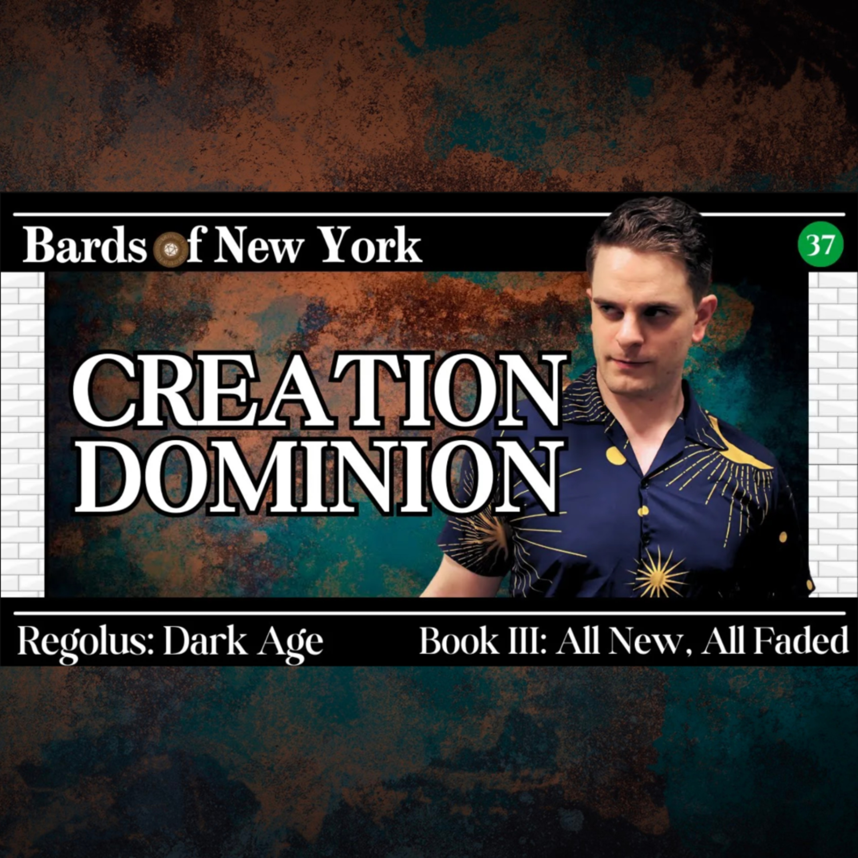 Chapter 37: Creation and Dominion | Dark Age | Book III: All New, All Faded episode artwork
