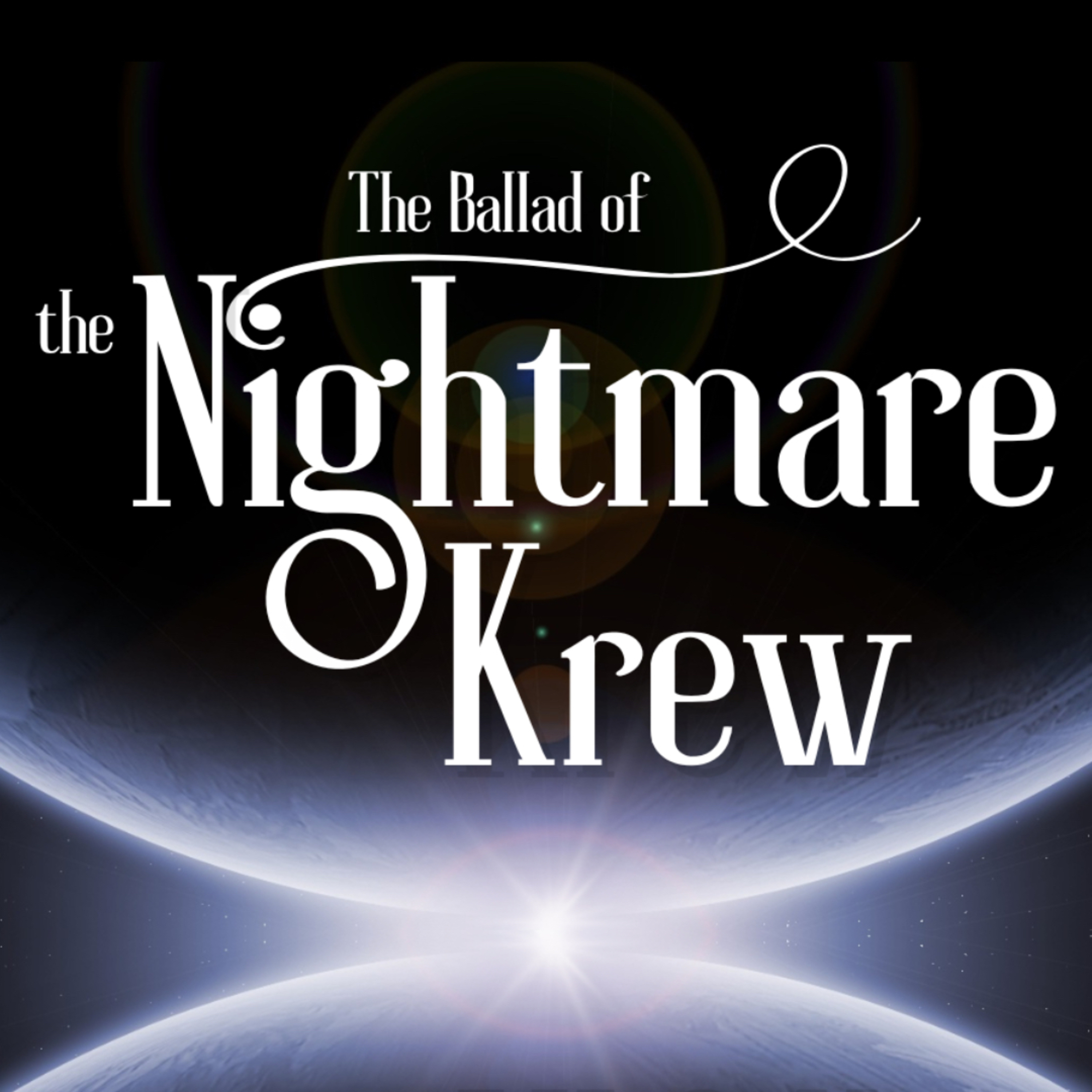 Welcome to Kamden Mesa | Episode 1 | Ballad of the Nightmare Krew | Verse 1