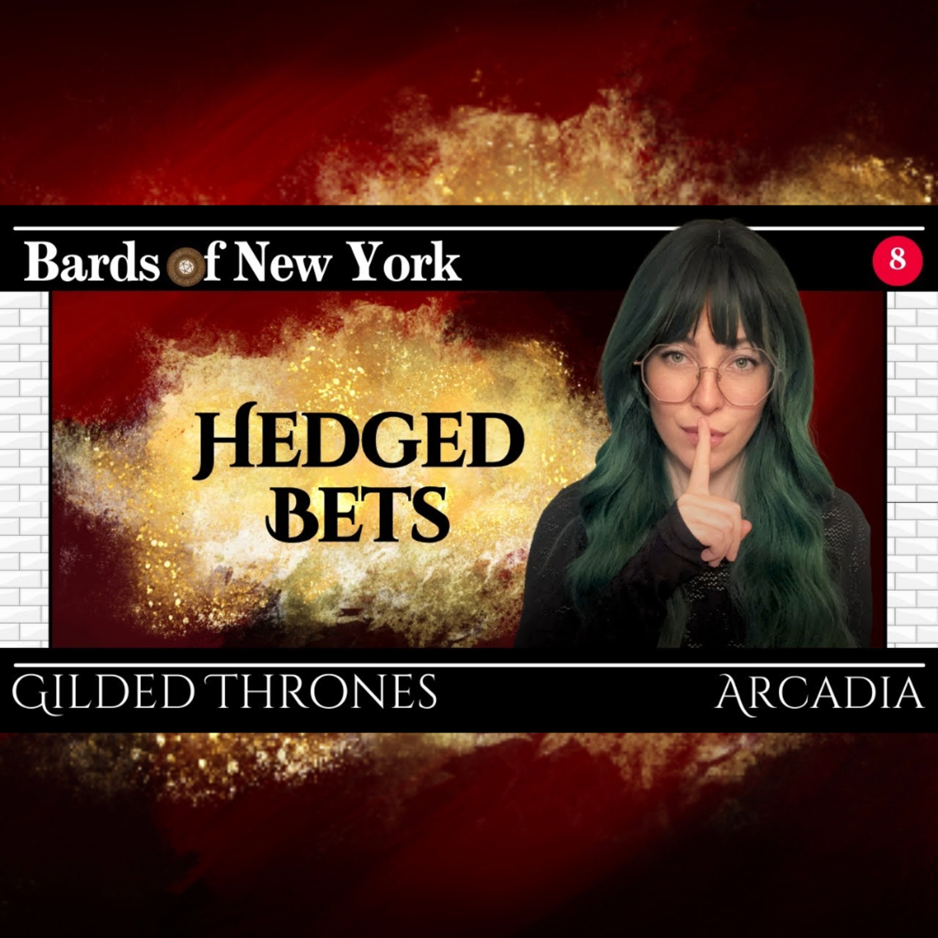 Episode 8: Hedged Bets | Gilded Thrones