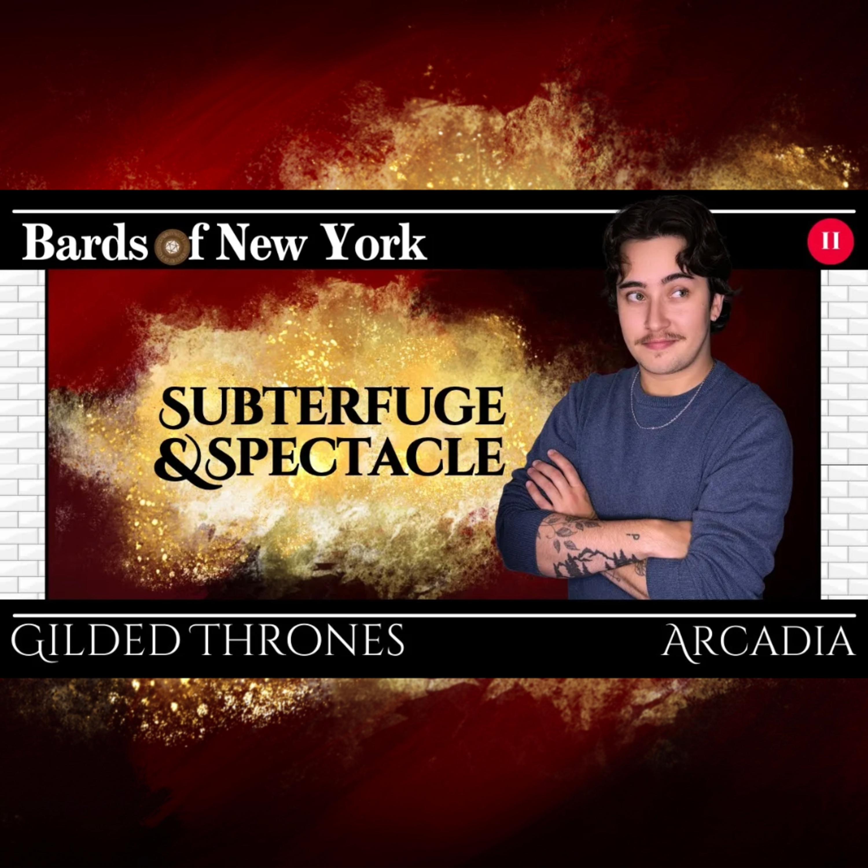 Episode 11: Subterfuge & Spectacle | Gilded Thrones episode artwork