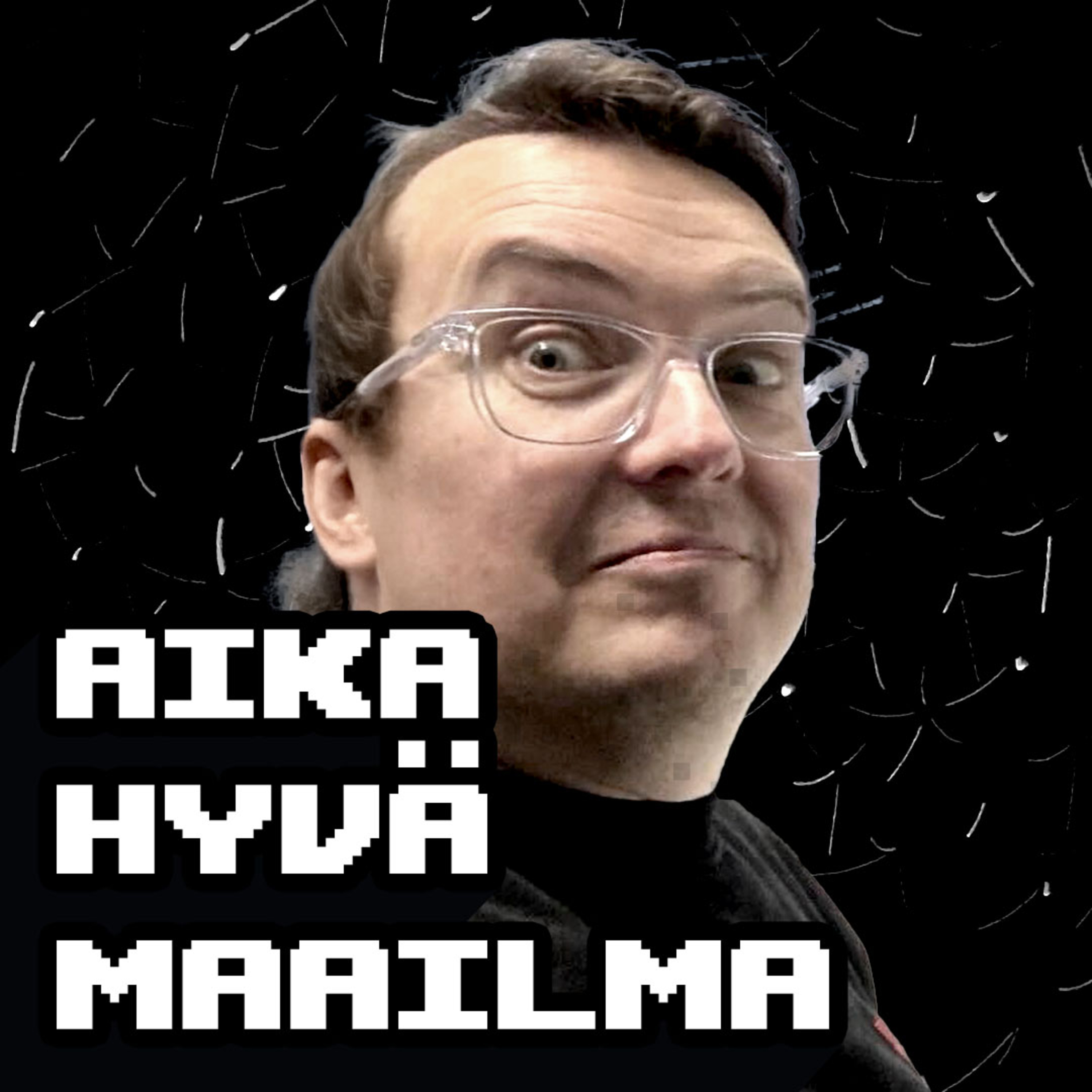 AIka Hyvä Maailma