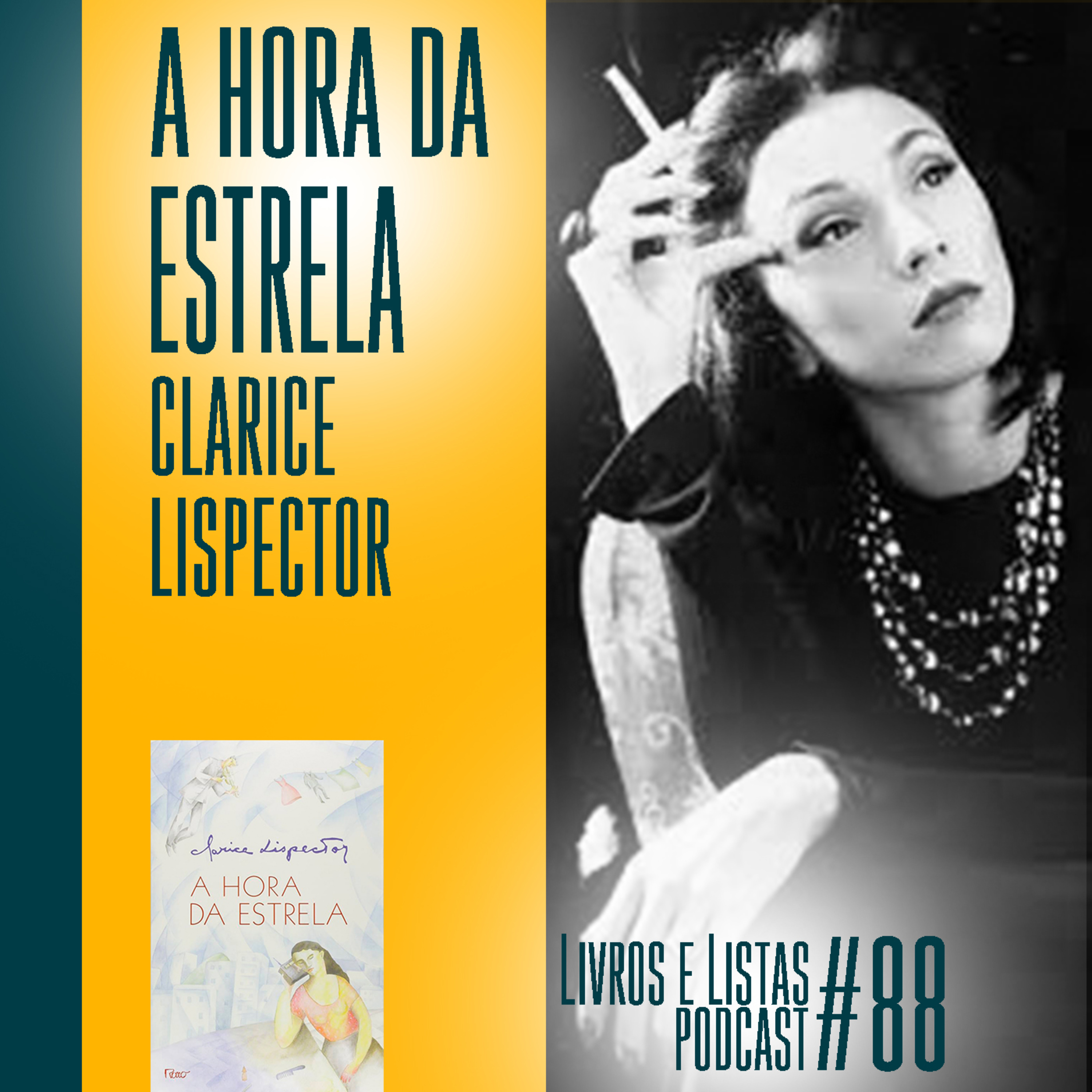 A hora da estrela, de Clarice Lispector / Livros e Listas #88 episode artwork