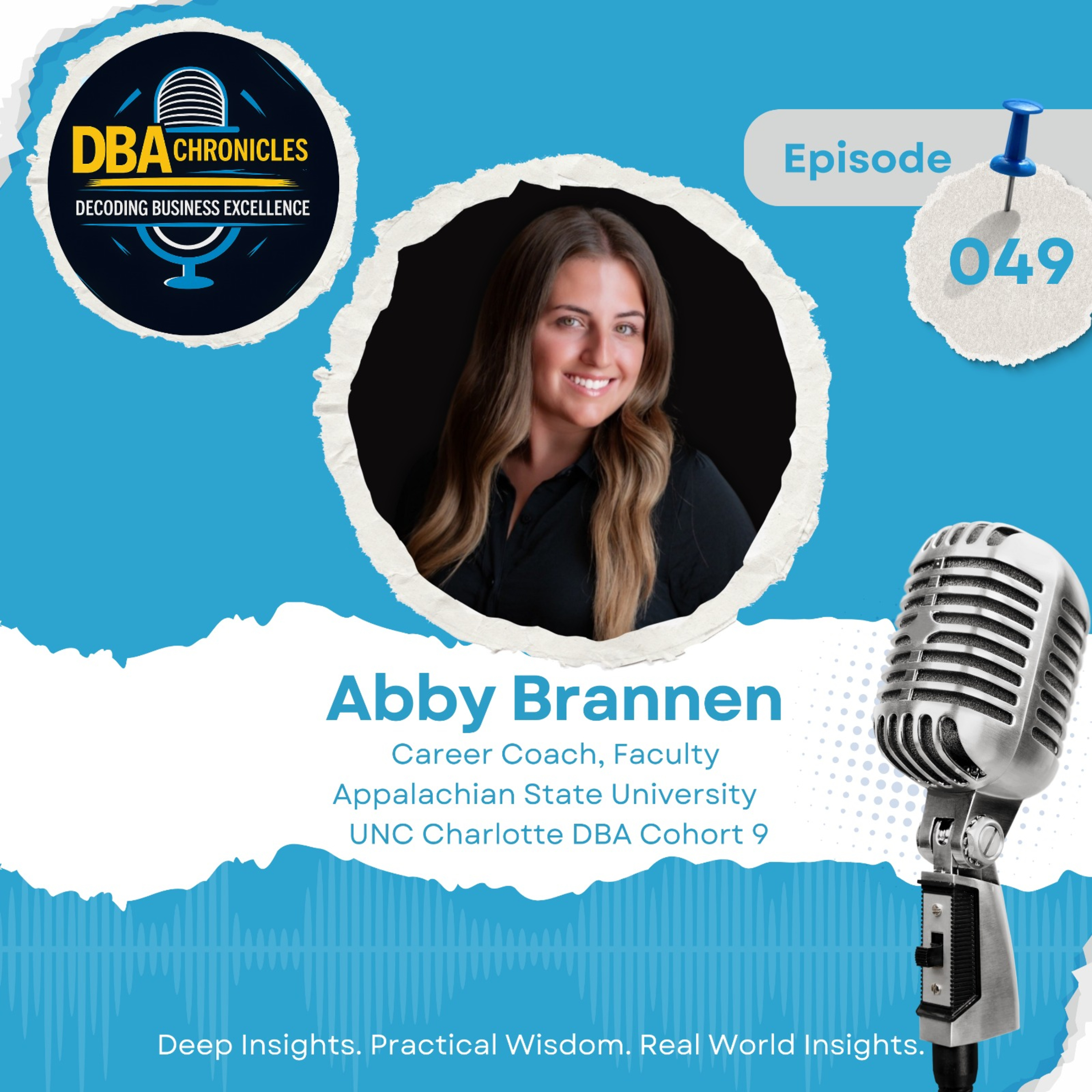 Episode 049: Bridging Purpose and Practice: Marketing Career Readiness Through the DBA Lens with Abby Brannen