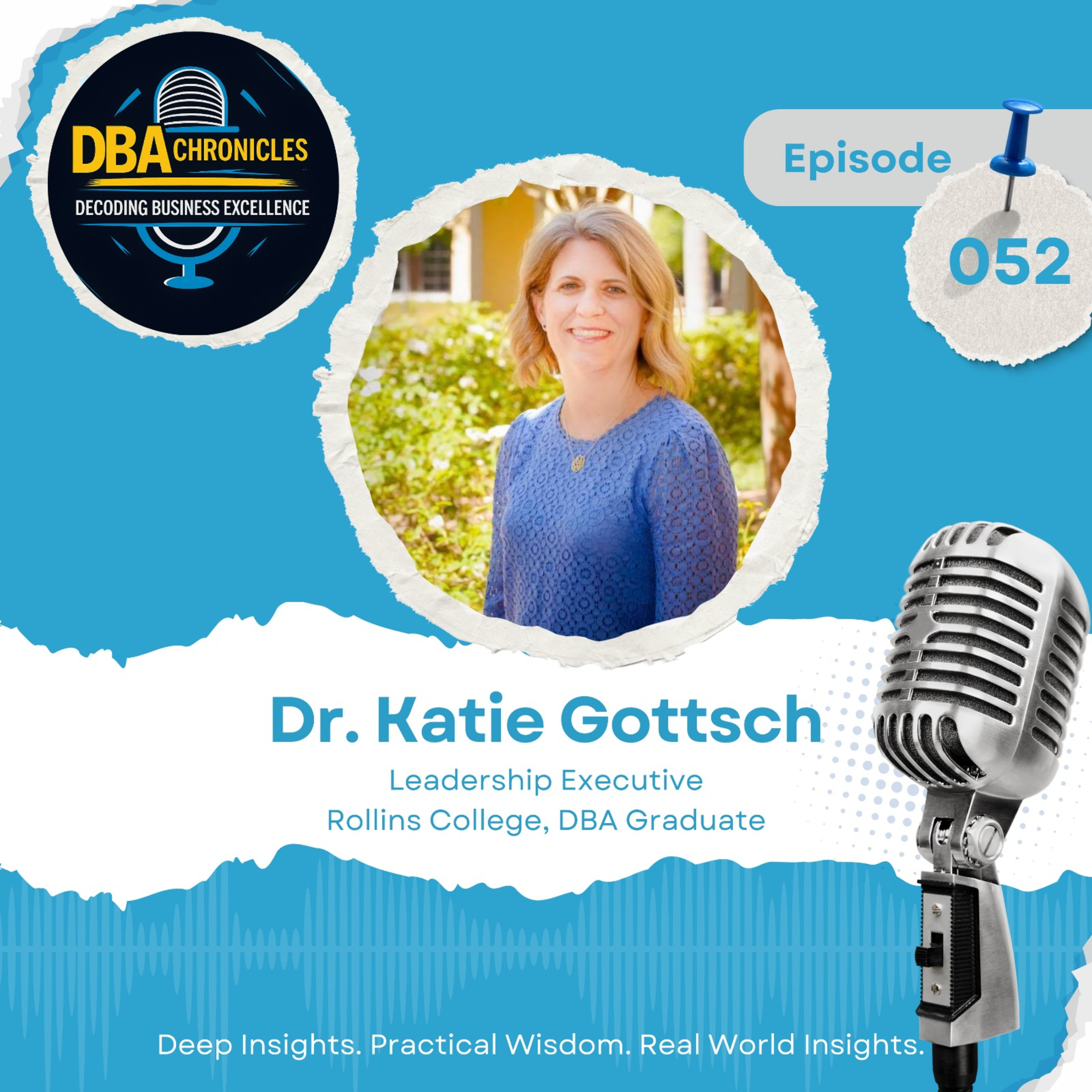 Episode 052: Leadership with Heart: Insights from Disney with Dr. Katie Gottsch