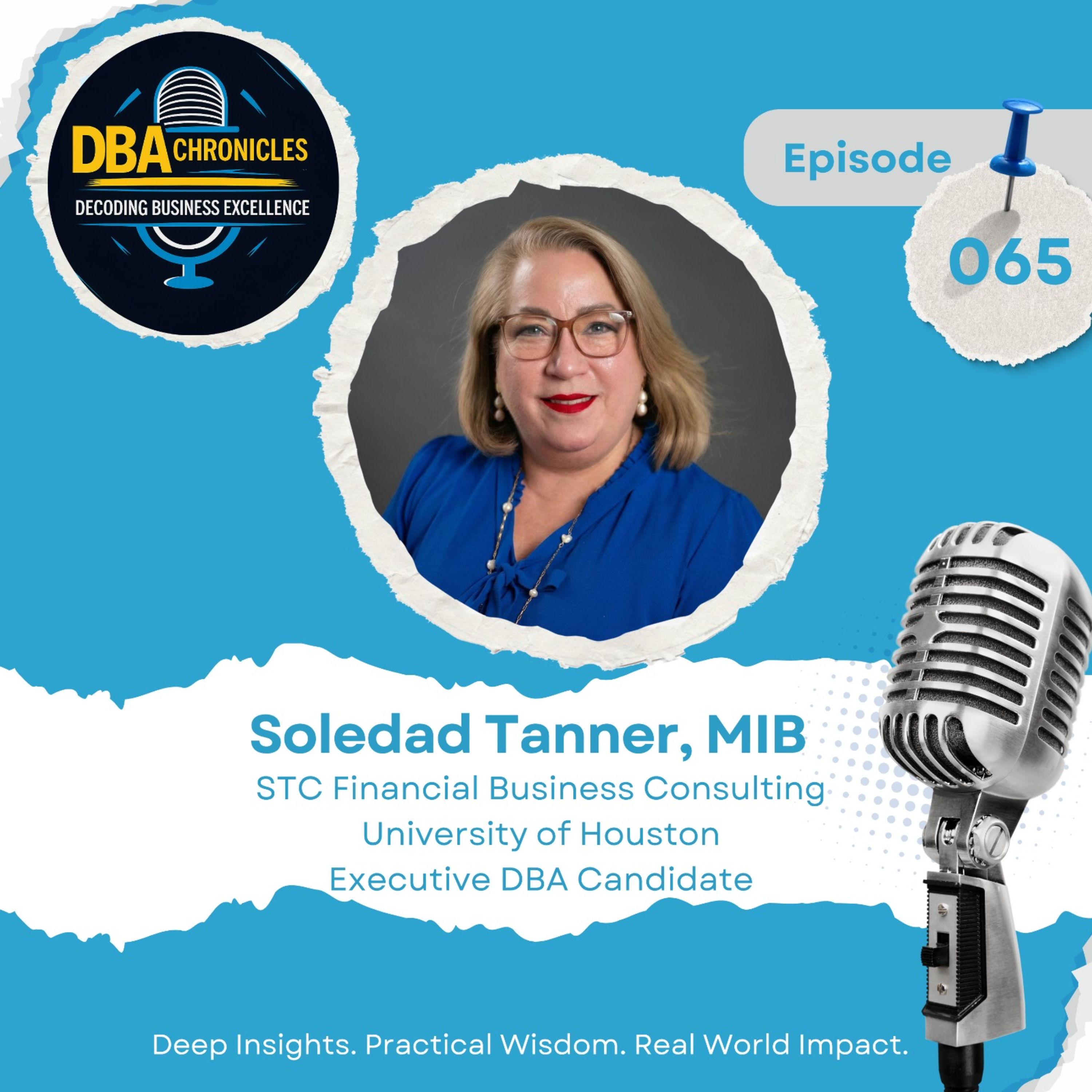 Episode 065: Beyond Financial Literacy: Turning Knowledge into Action with Soledad Tanner