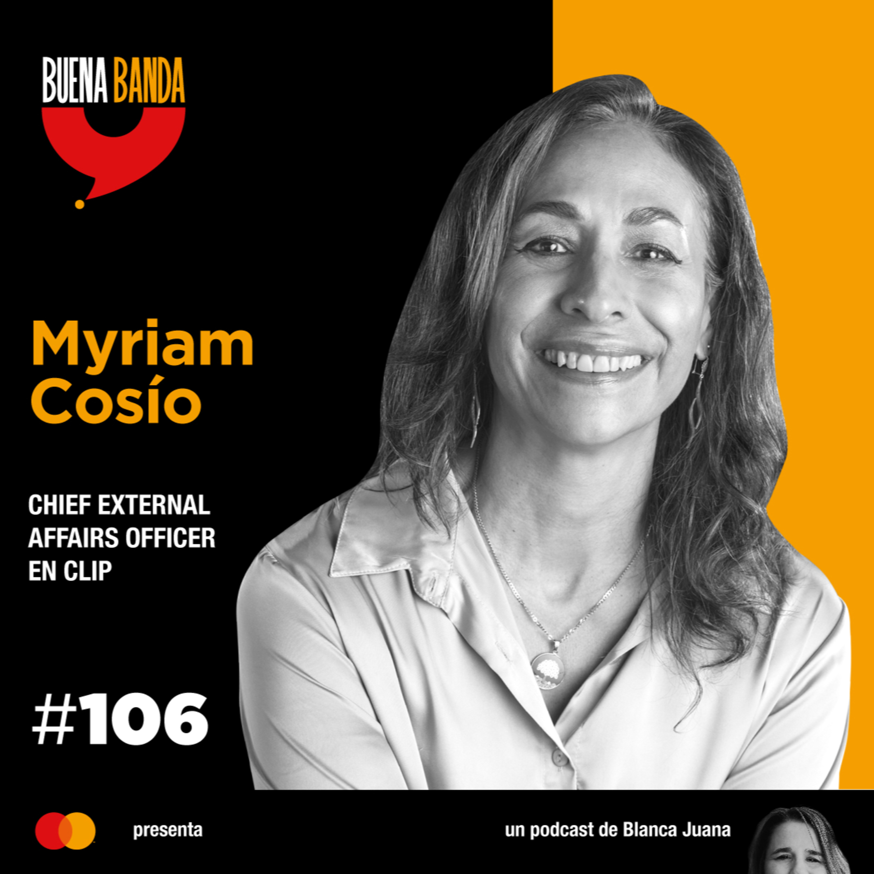 106. Sigue los sueños de la gloria. MYRIAM COSÍO  episode artwork