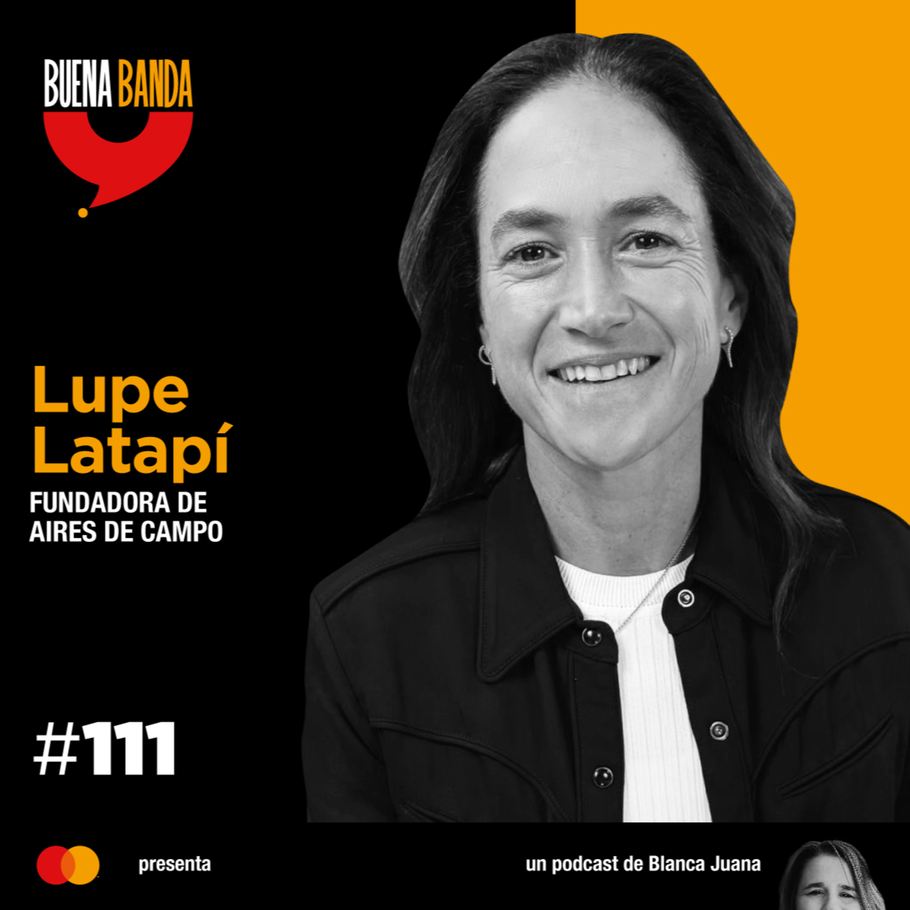 111. ¿Qué implica darle vida a un sueño? LUPE LATAPÍ episode artwork